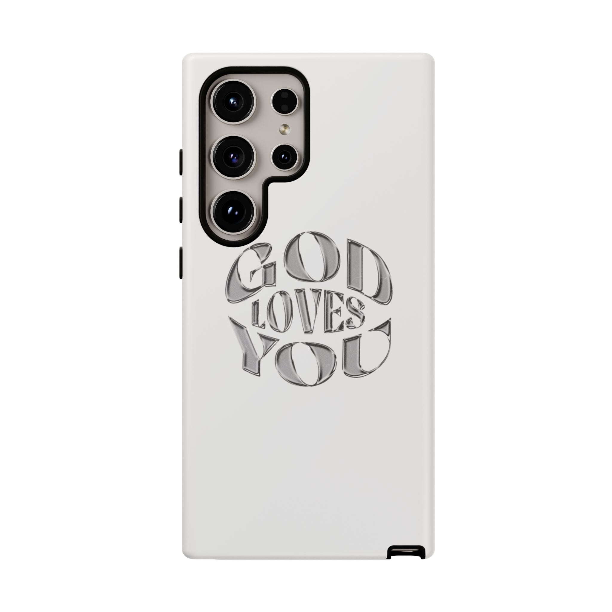 God Loves You Tough Phone Case — Protective Tough Phone Cover