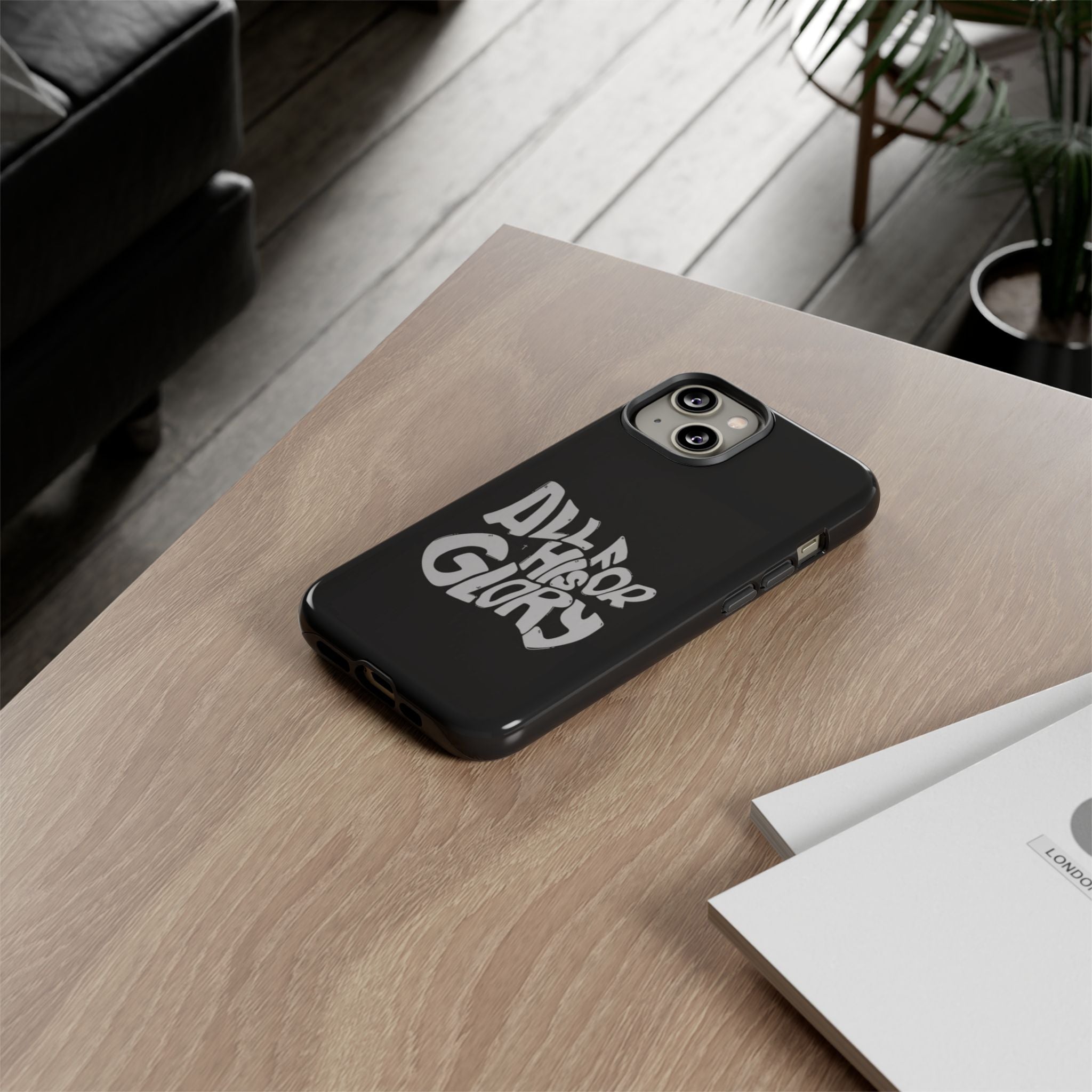 All For His Glory Phone Case — Christian Faith Script Protective Cover
