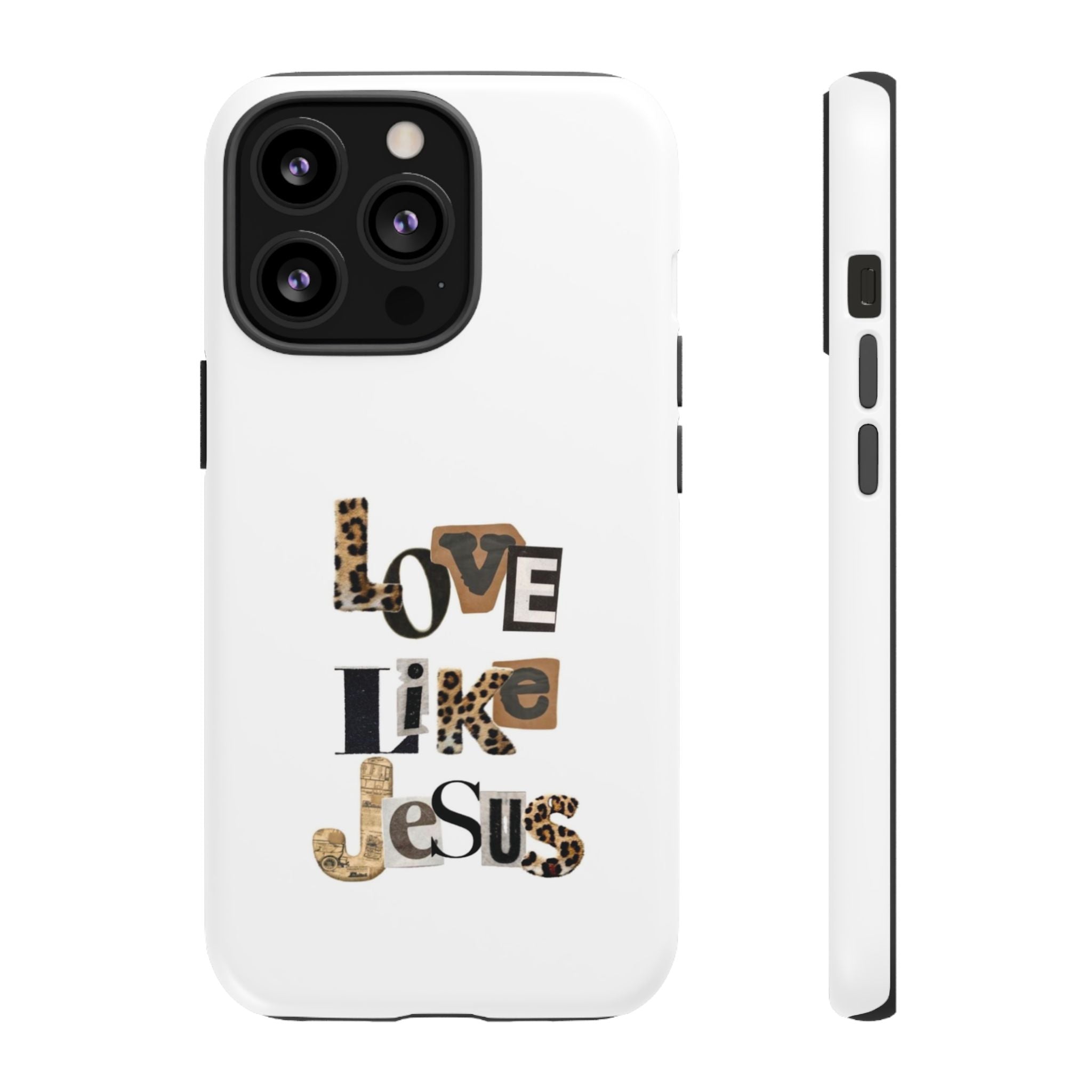 "Love Like Jesus" Leopard Print Christian Tough Phone Case