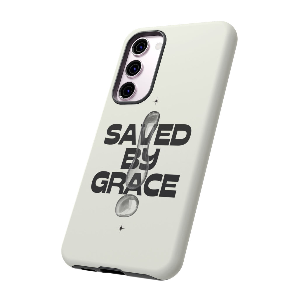 Saved By Grace Tough Phone Case — Christian Faith iPhone Cover