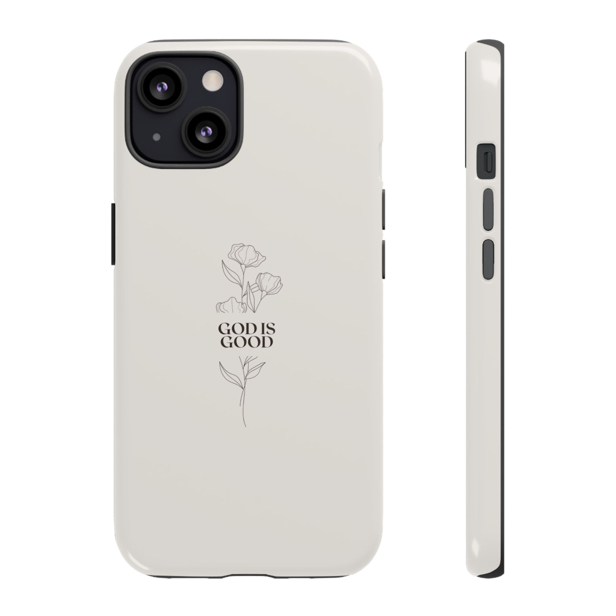 Minimal ‘God Is Good’ Floral Tough Phone Case