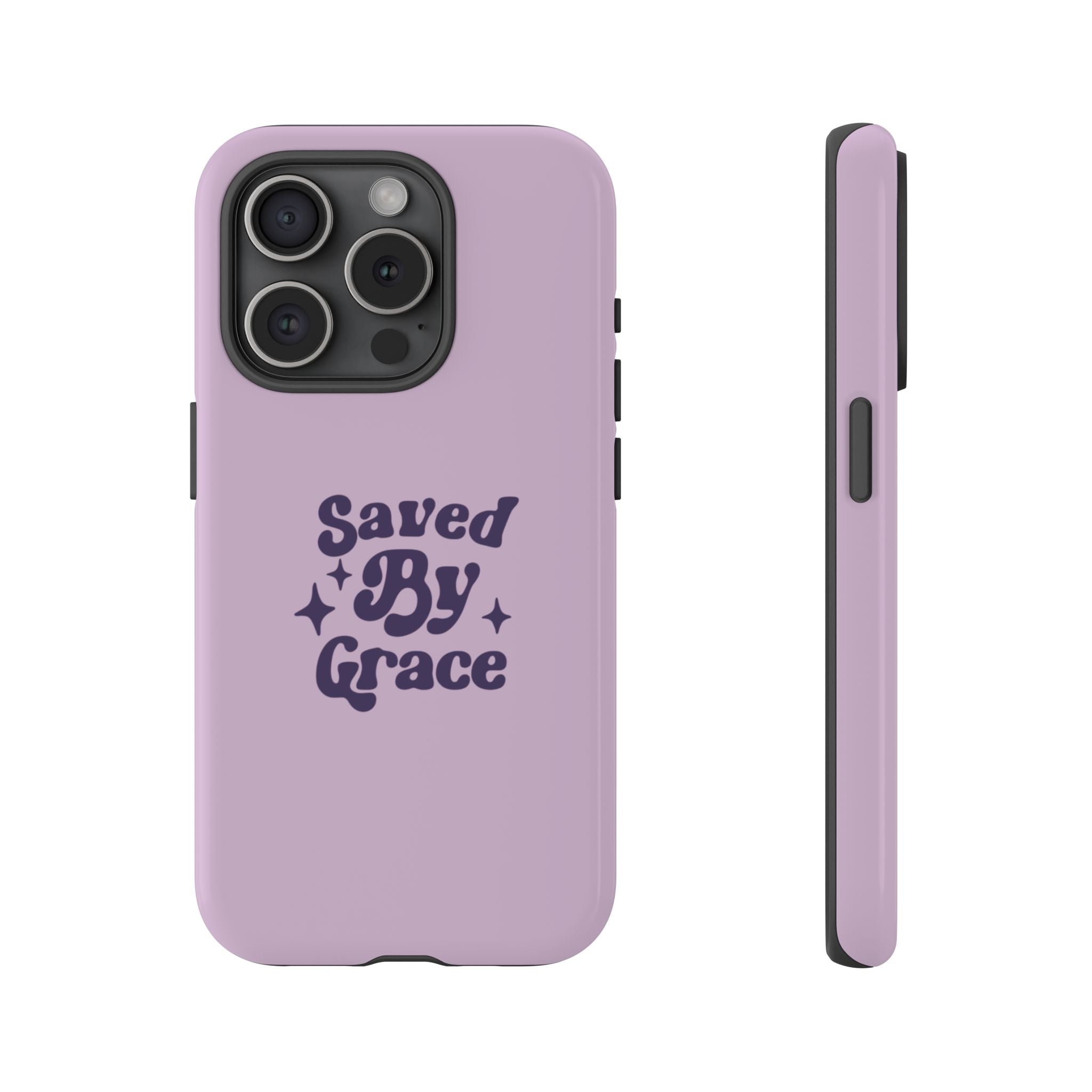 Saved By Grace Tough Phone Case