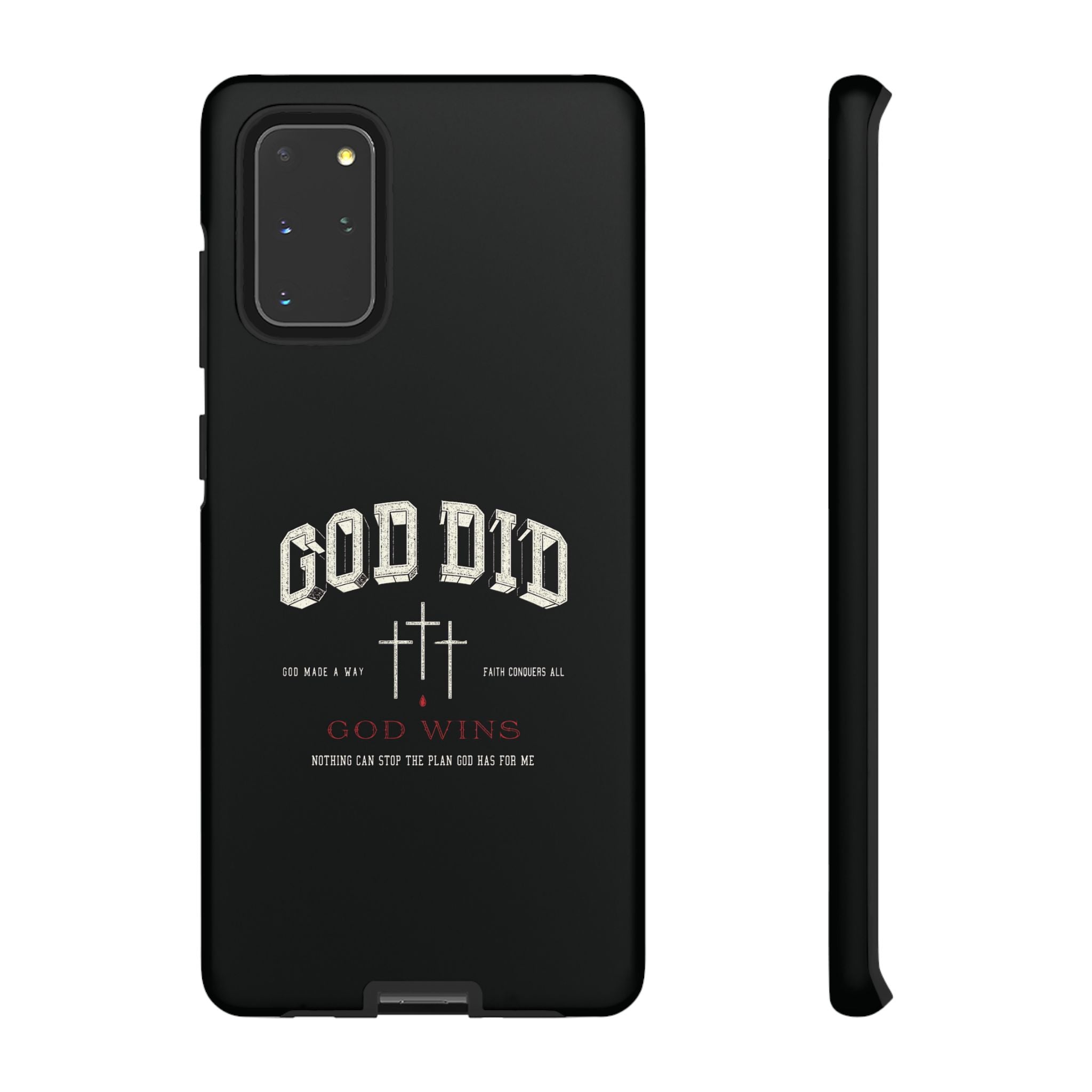"God Did" "God Wins" Tough Phone Case
