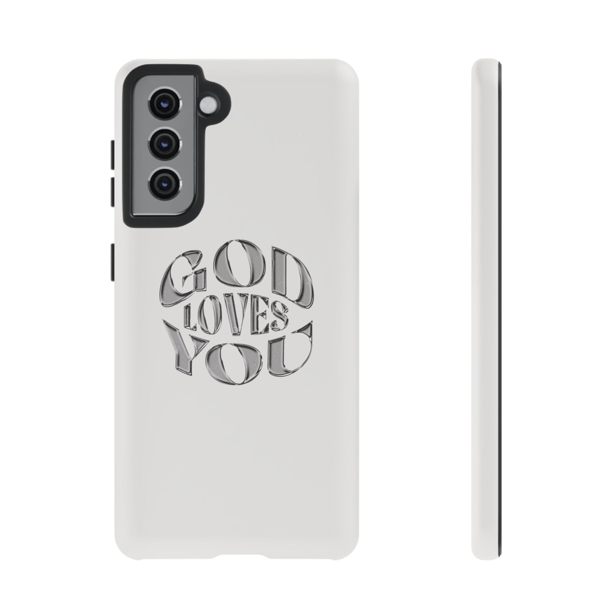 God Loves You Tough Phone Case — Protective Tough Phone Cover