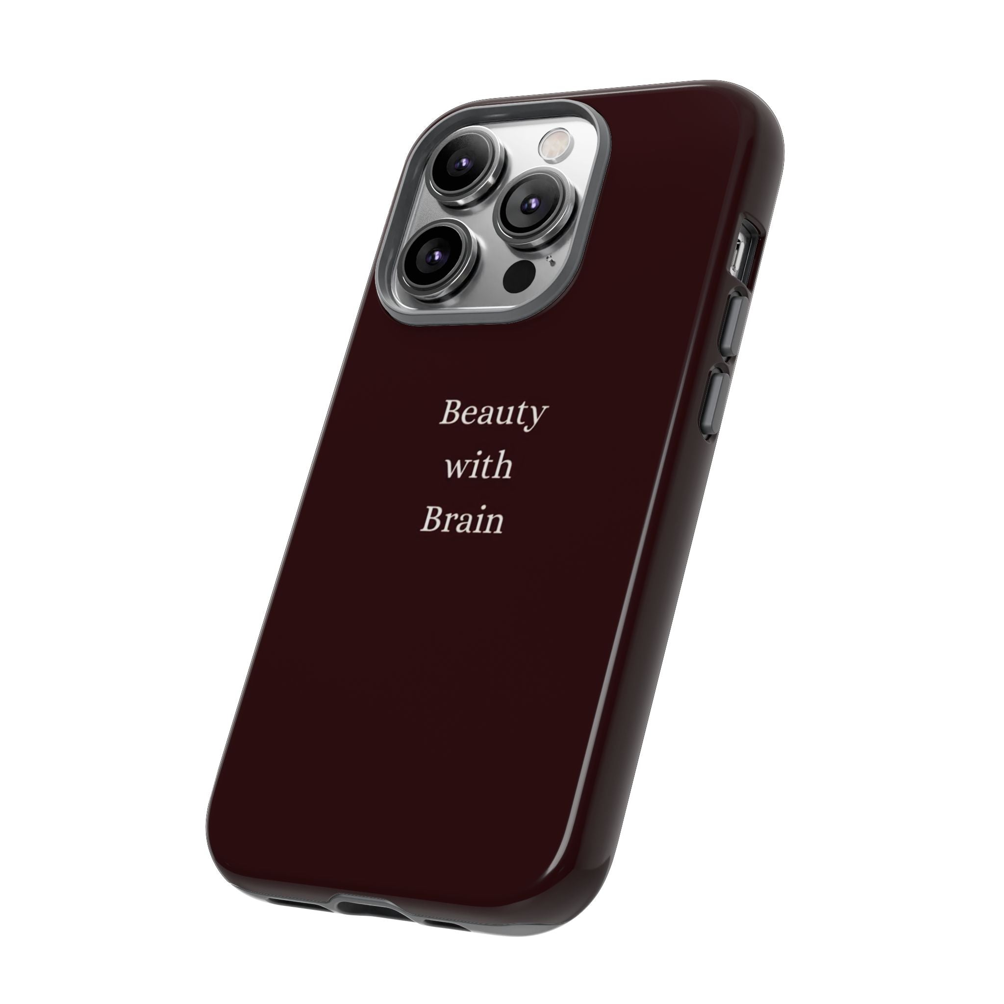 Tough Case — "Beauty with Brain" Protective iPhone Case (Sleek Maroon)