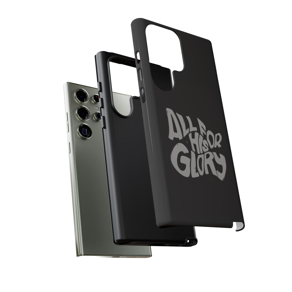 All For His Glory Phone Case — Christian Faith Script Protective Cover