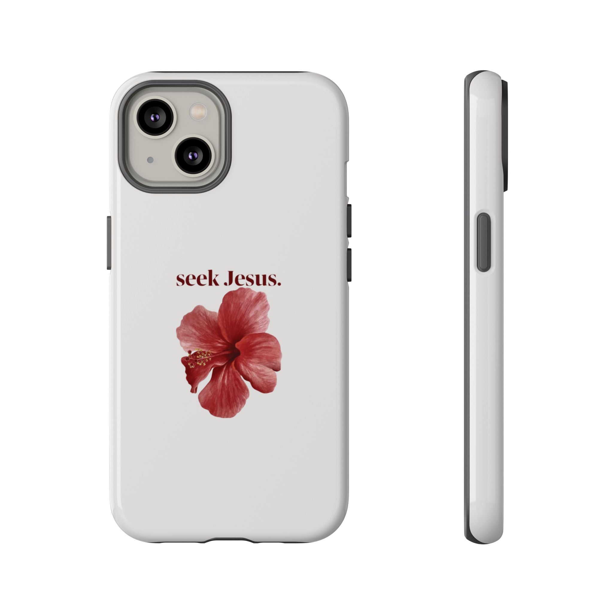 "seek Jesus." Floral Tough Protective Case