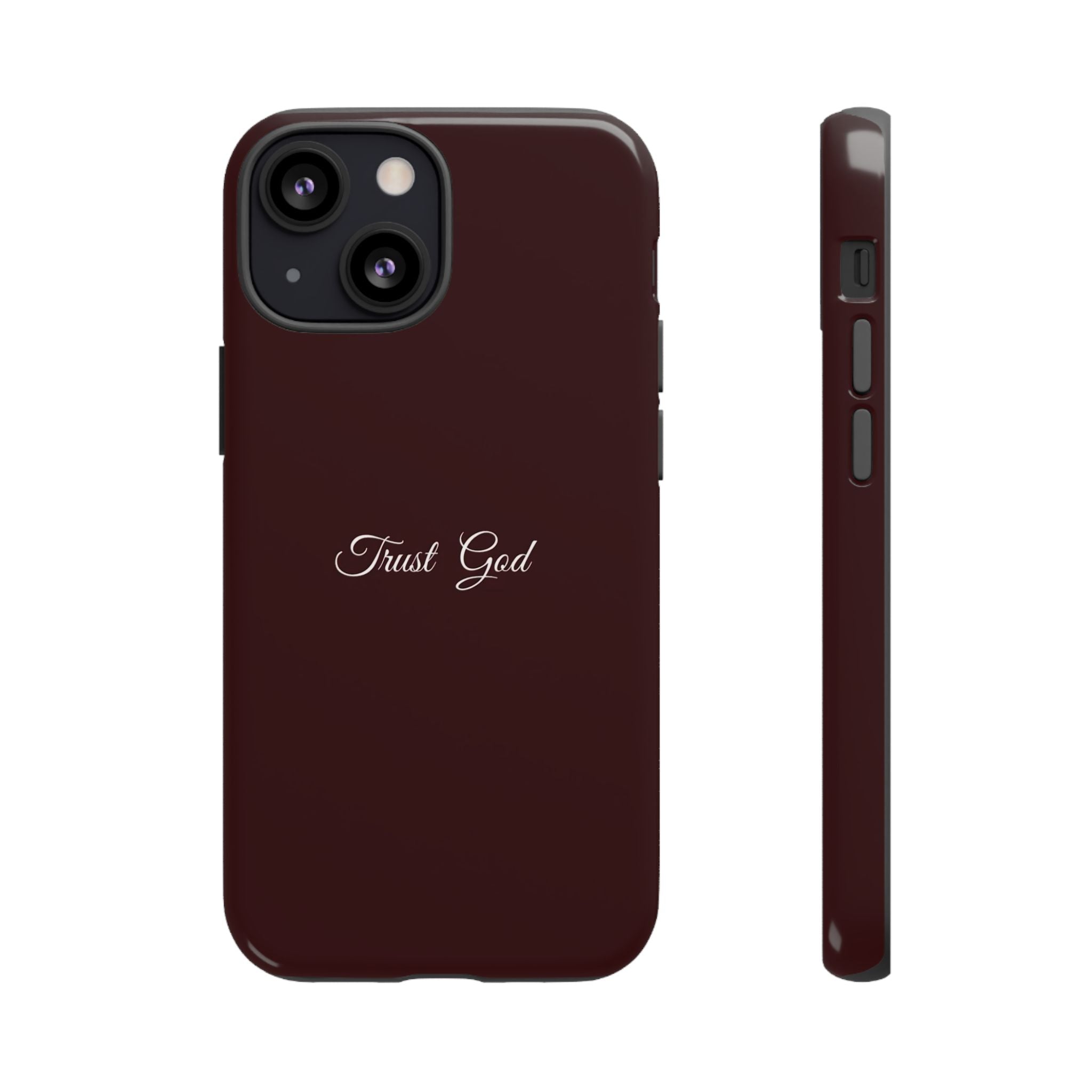 Trust God Tough Phone Case — Maroon Protective iPhone Cover with Script Text