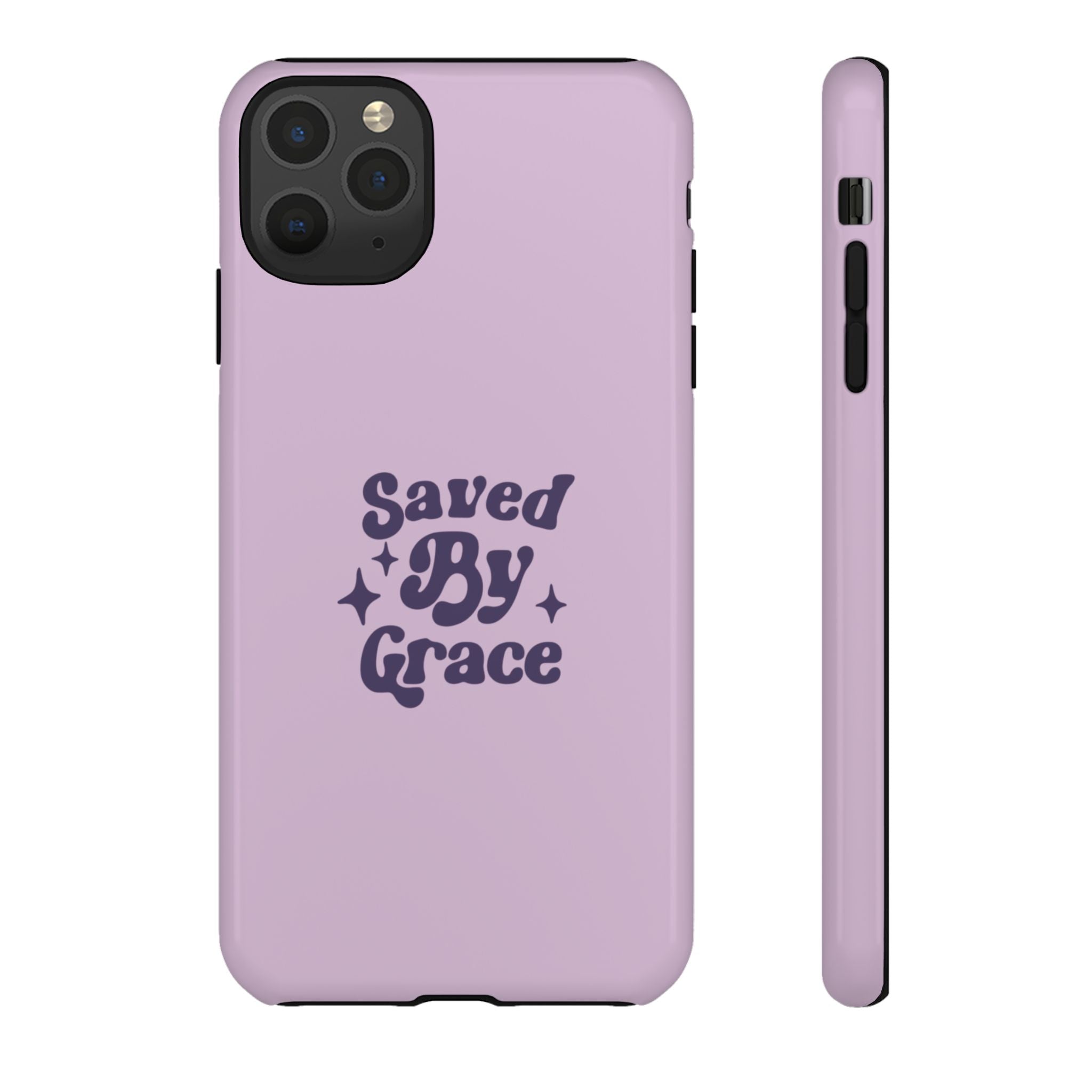 Saved By Grace Tough Phone Case