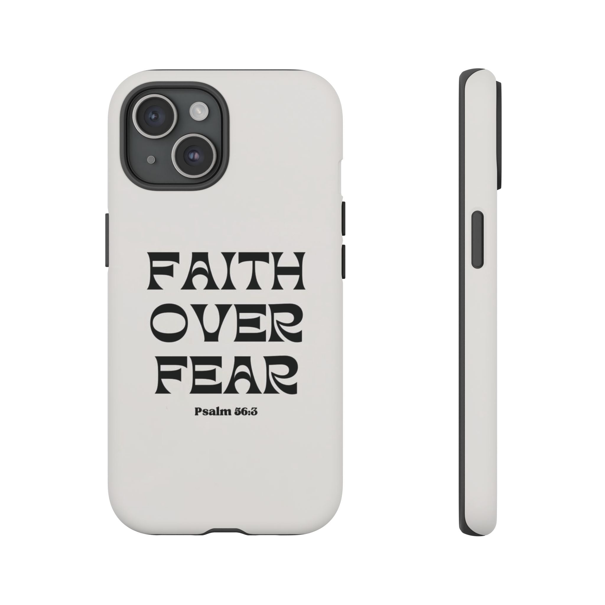 Faith Over Fear Phone Case — Psalm 56:3 Christian Protective Phone Cover