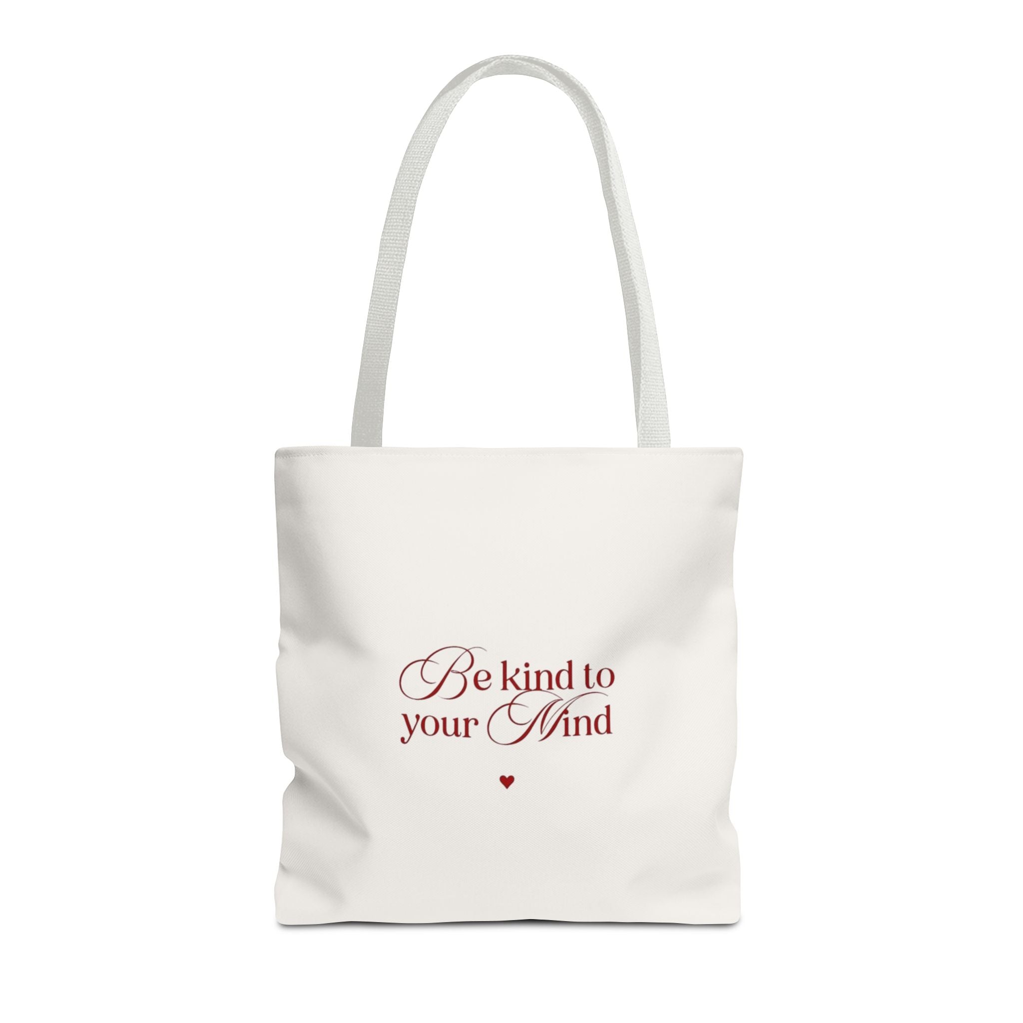 Be Kind to Your Mind Tote Bag