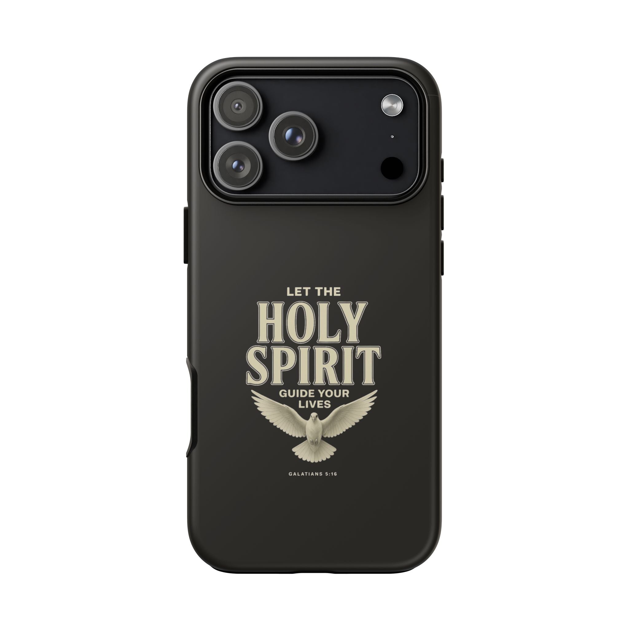 Let the Holy Spirit Guide Your Lives - Tough Phone Case