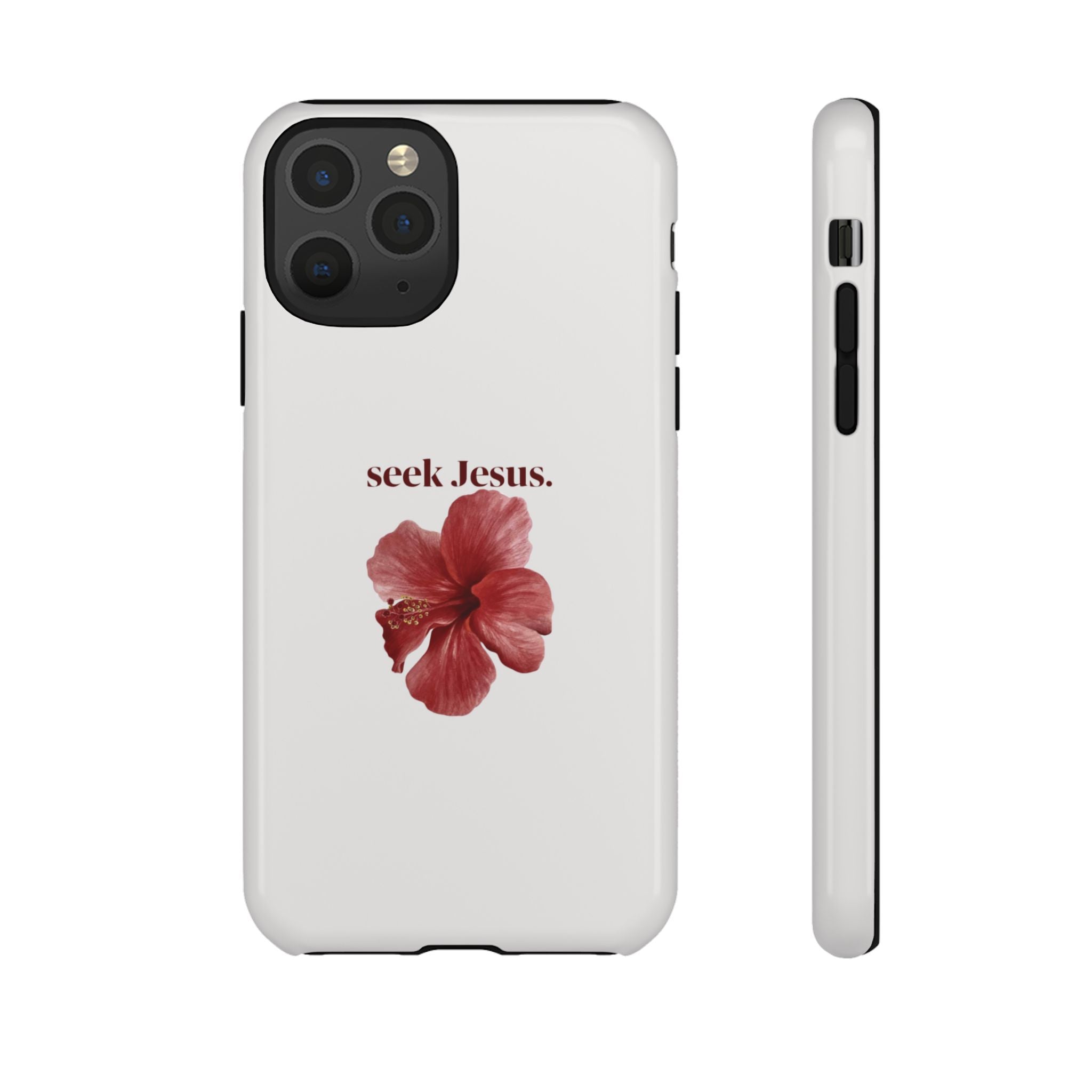 "seek Jesus." Floral Tough Protective Case
