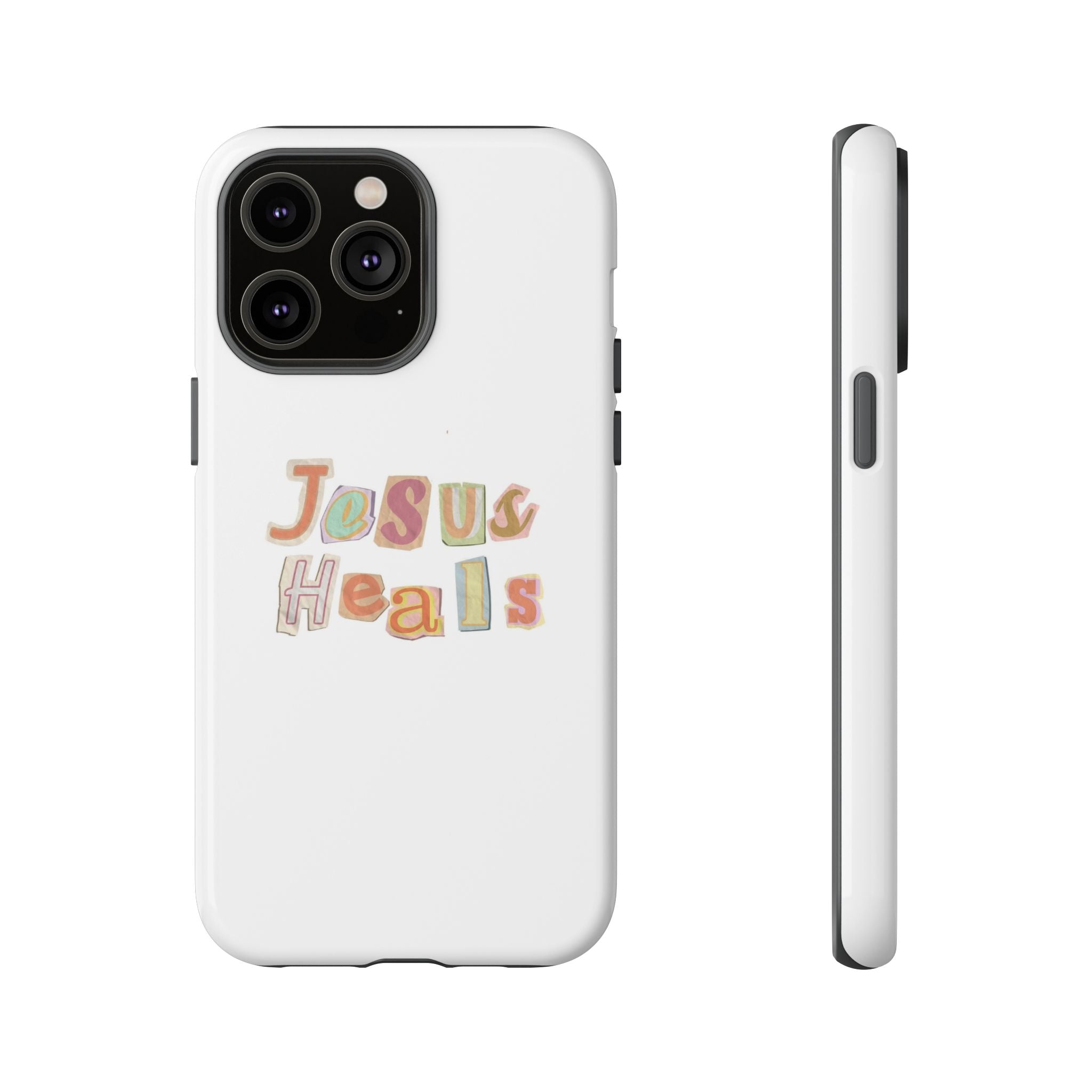 Jesus Heals Phone Case — Christian Faith Inspirational Tough Case