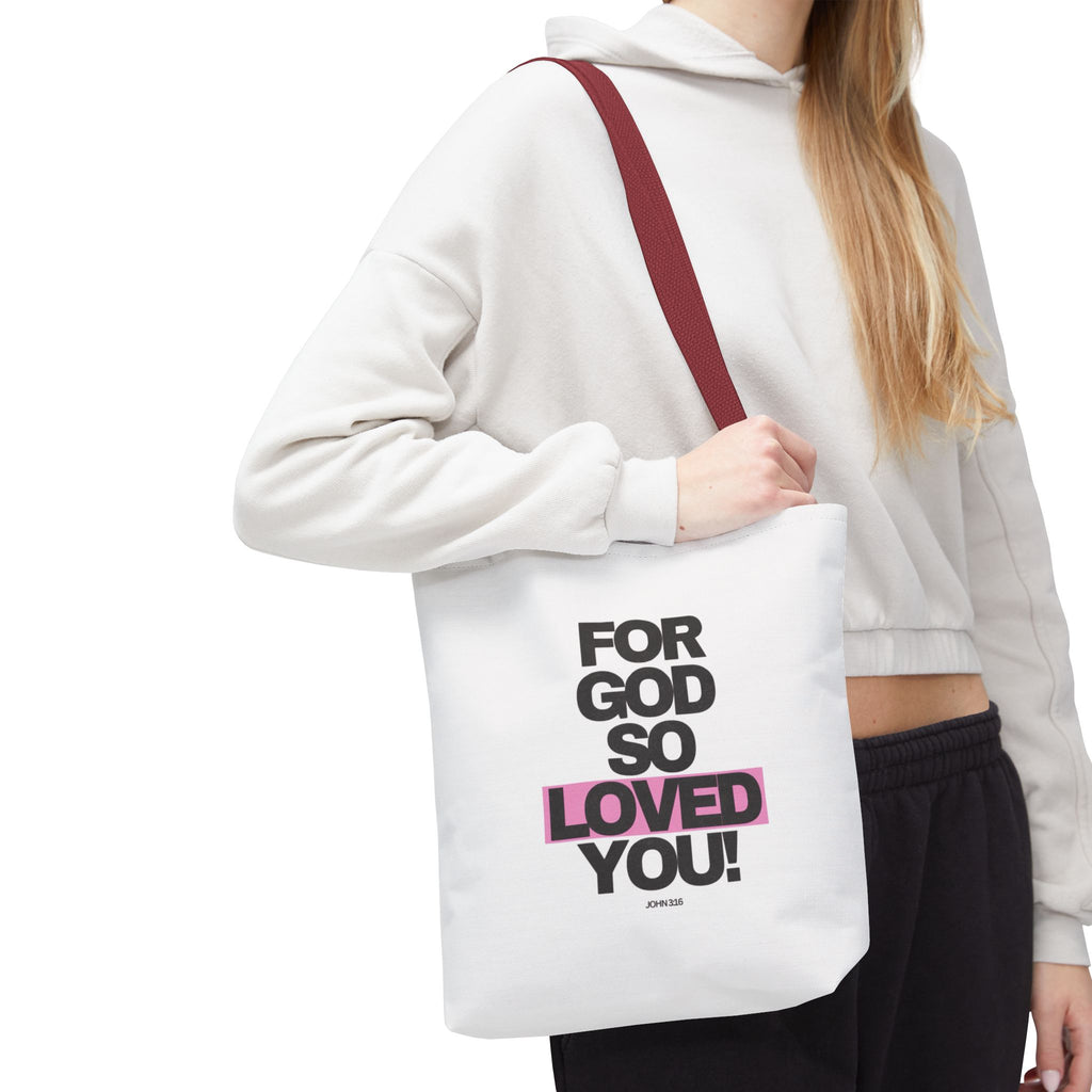 For God So Loved You Tote Bag — Inspirational Christian Canvas Tote