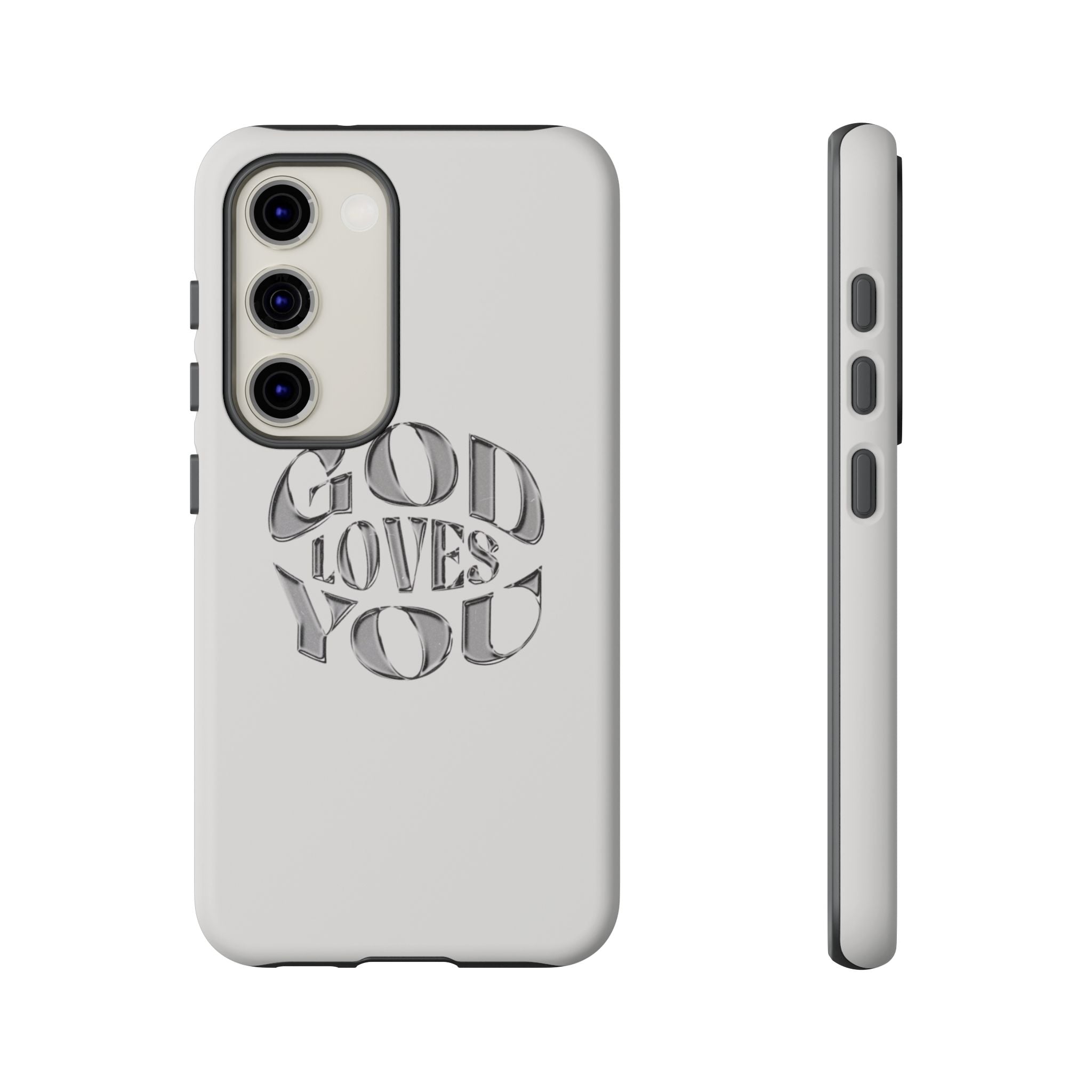 God Loves You Tough Phone Case — Protective Tough Phone Cover