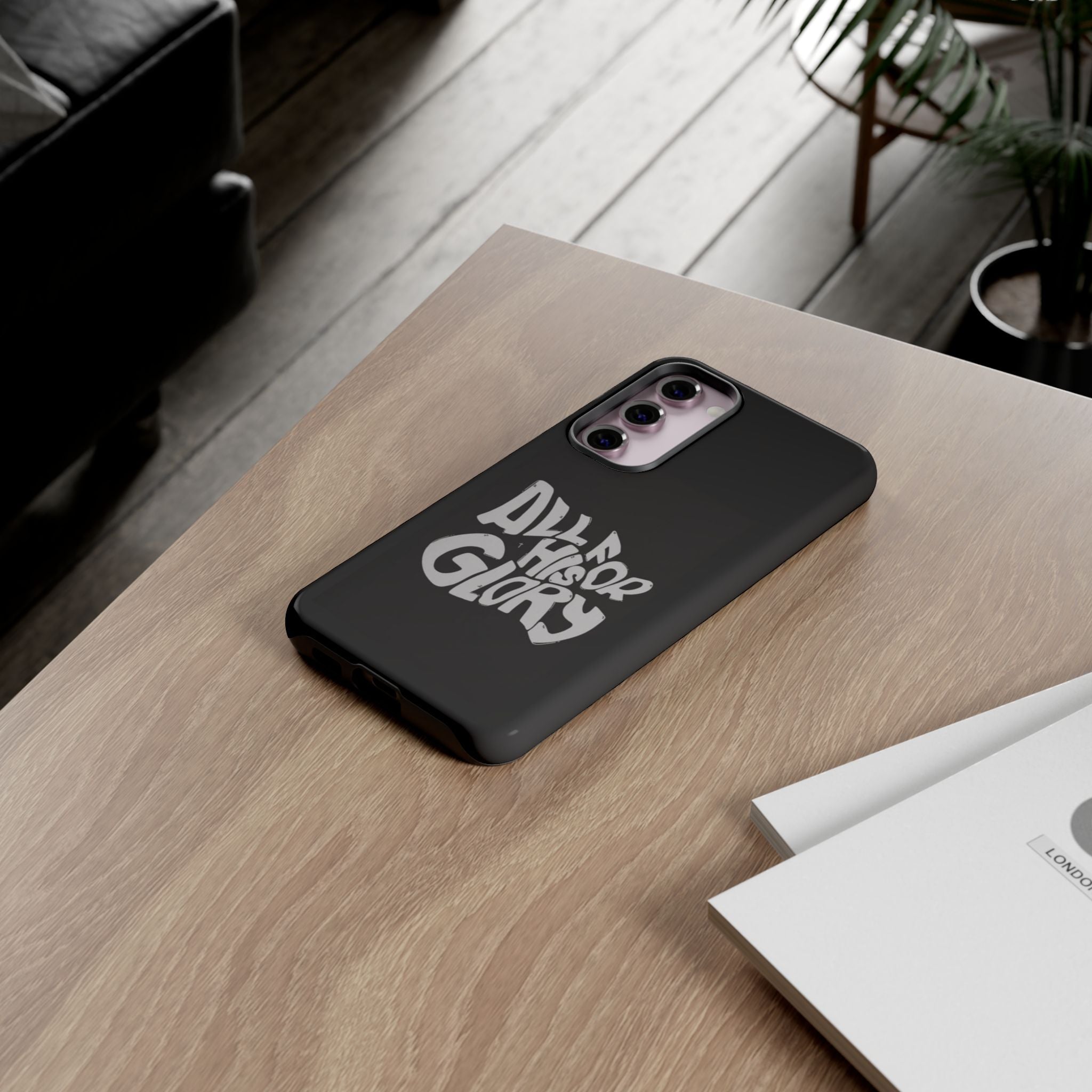 All For His Glory Phone Case — Christian Faith Script Protective Cover