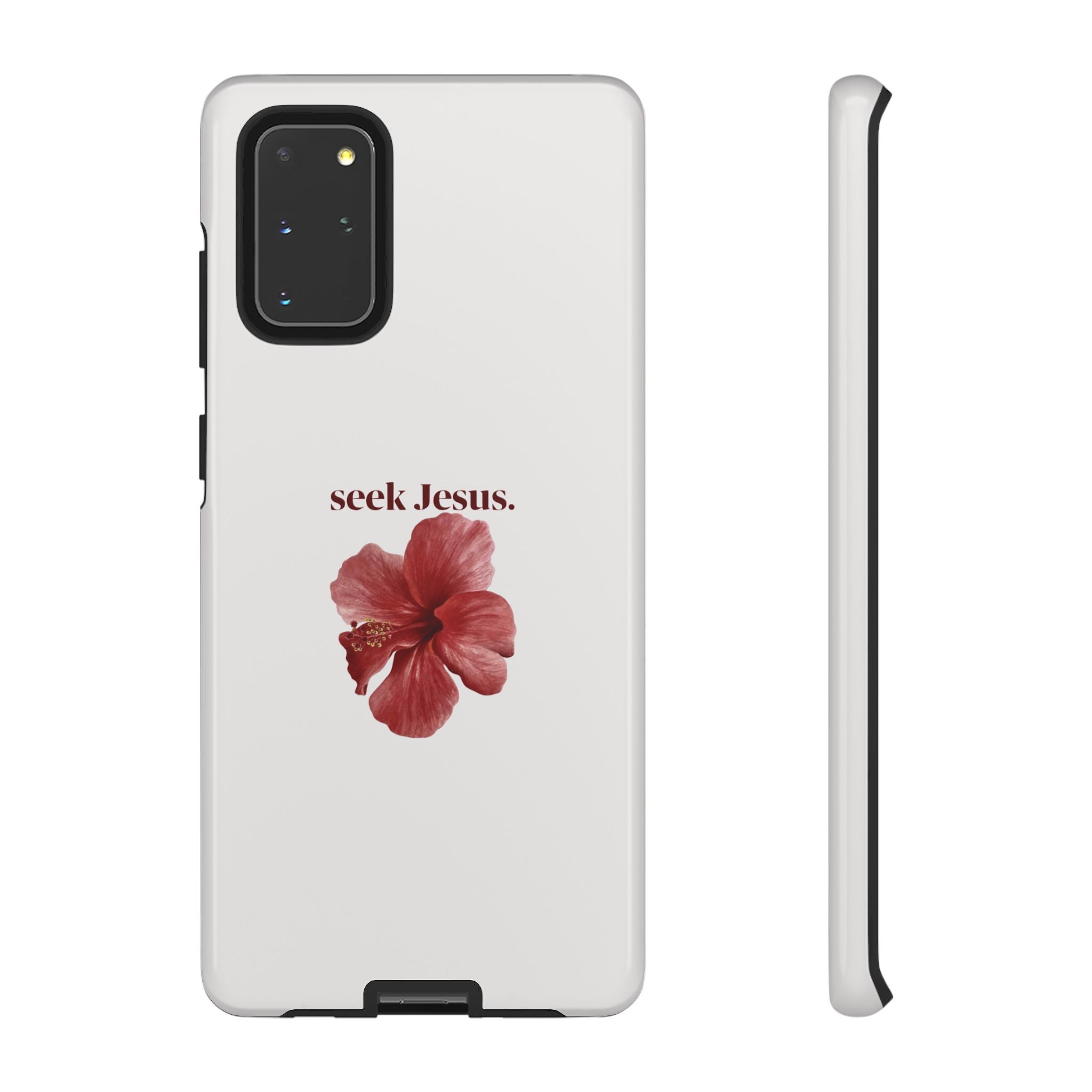 "seek Jesus." Floral Tough Protective Case