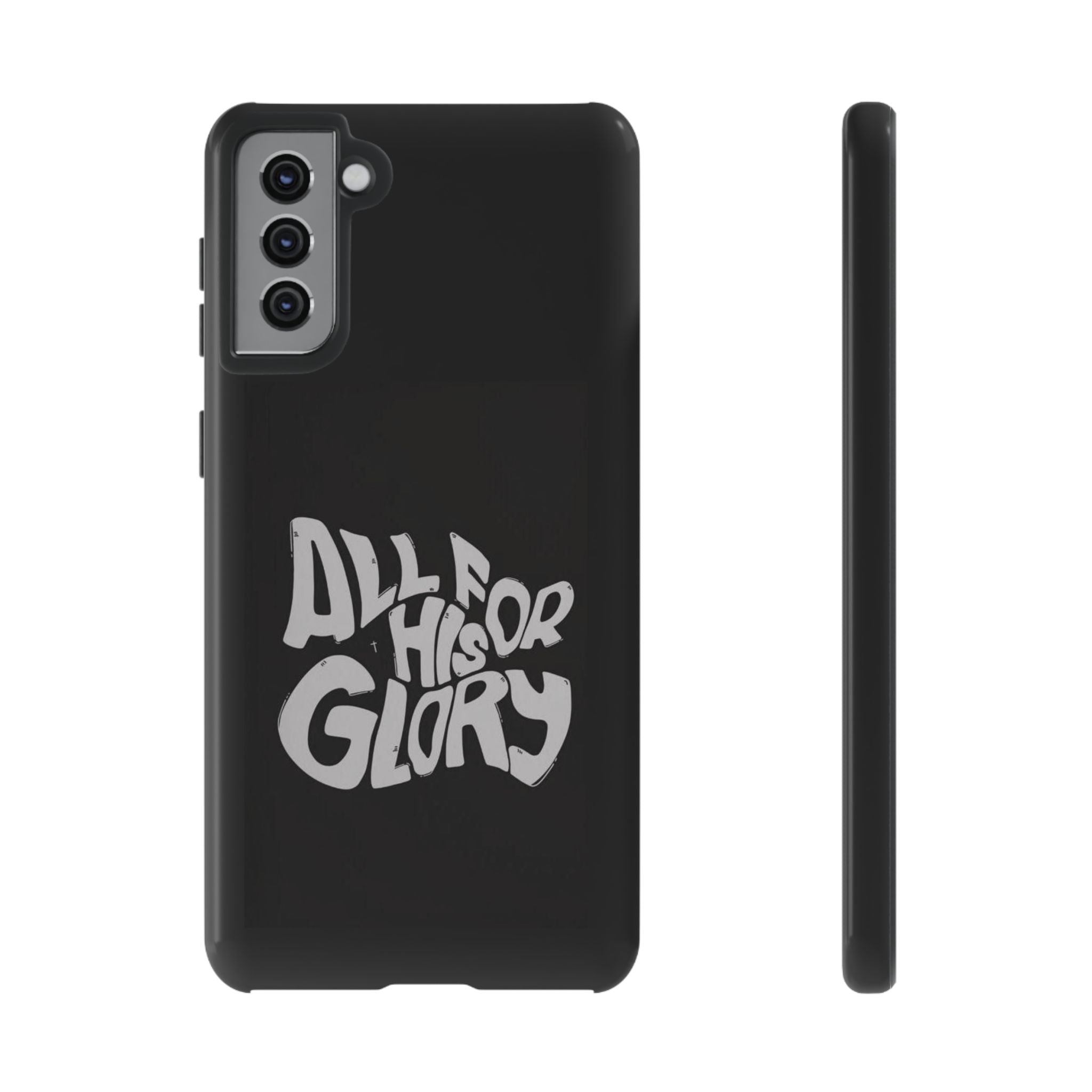 All For His Glory Phone Case — Christian Faith Script Protective Cover