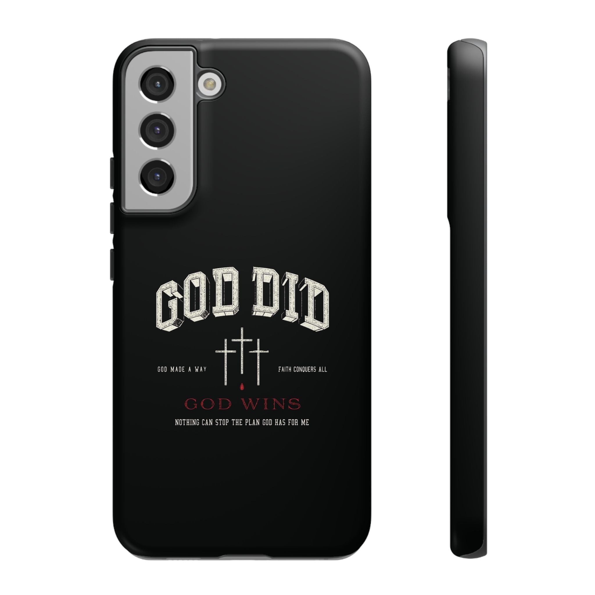 "God Did" "God Wins" Tough Phone Case