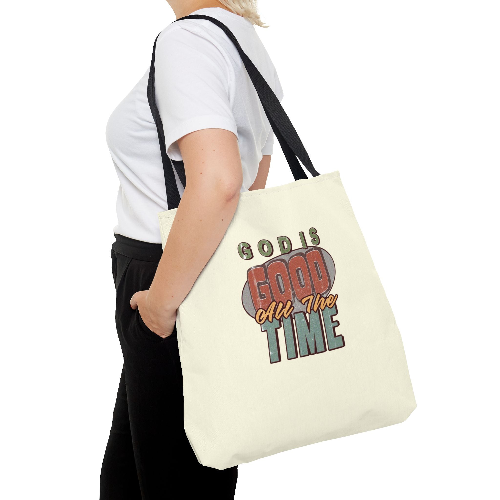 God Is Good All The Time Tote Bag