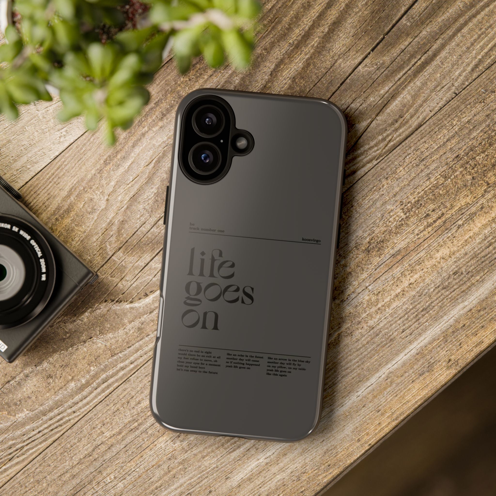 iPhone Case — Minimal 'life goes on' Protective Silicone Cover