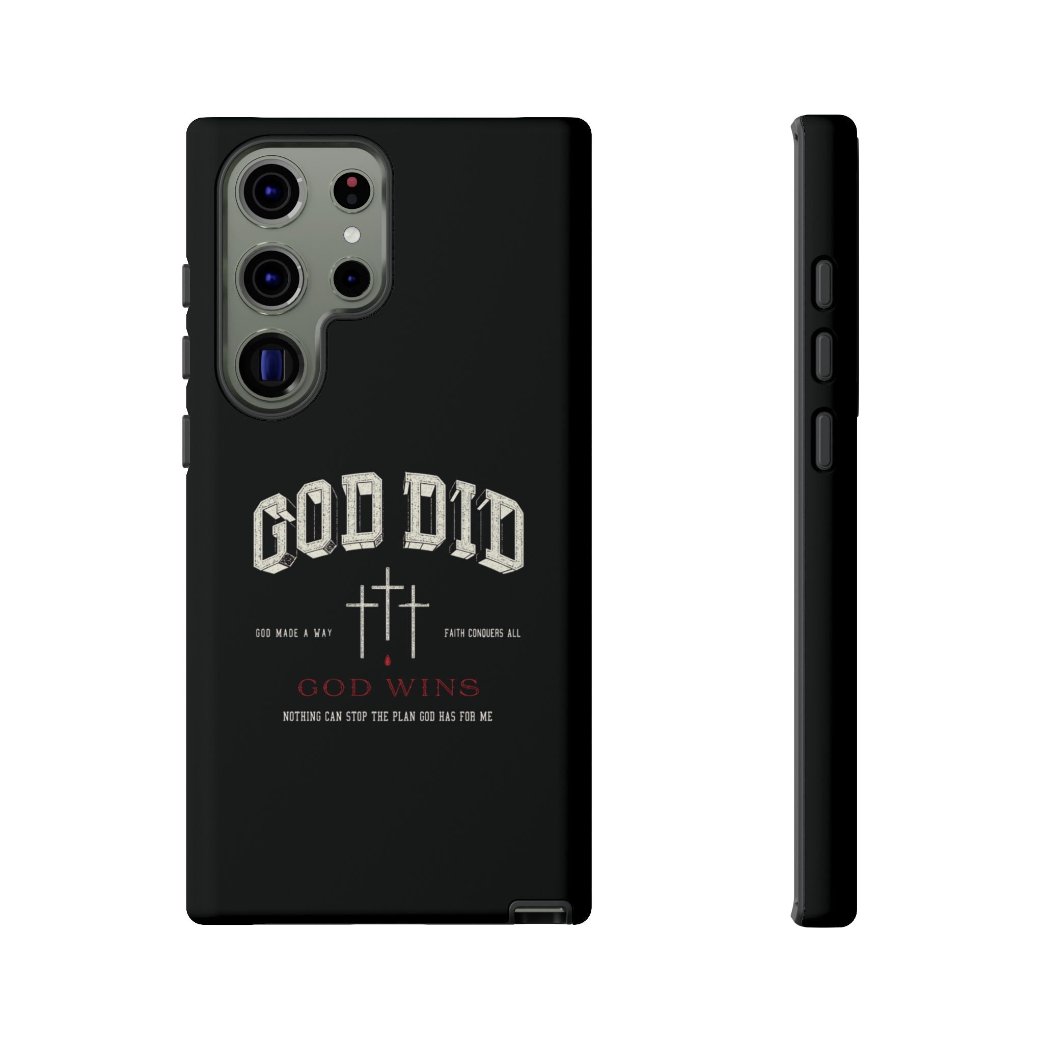 "God Did" "God Wins" Tough Phone Case