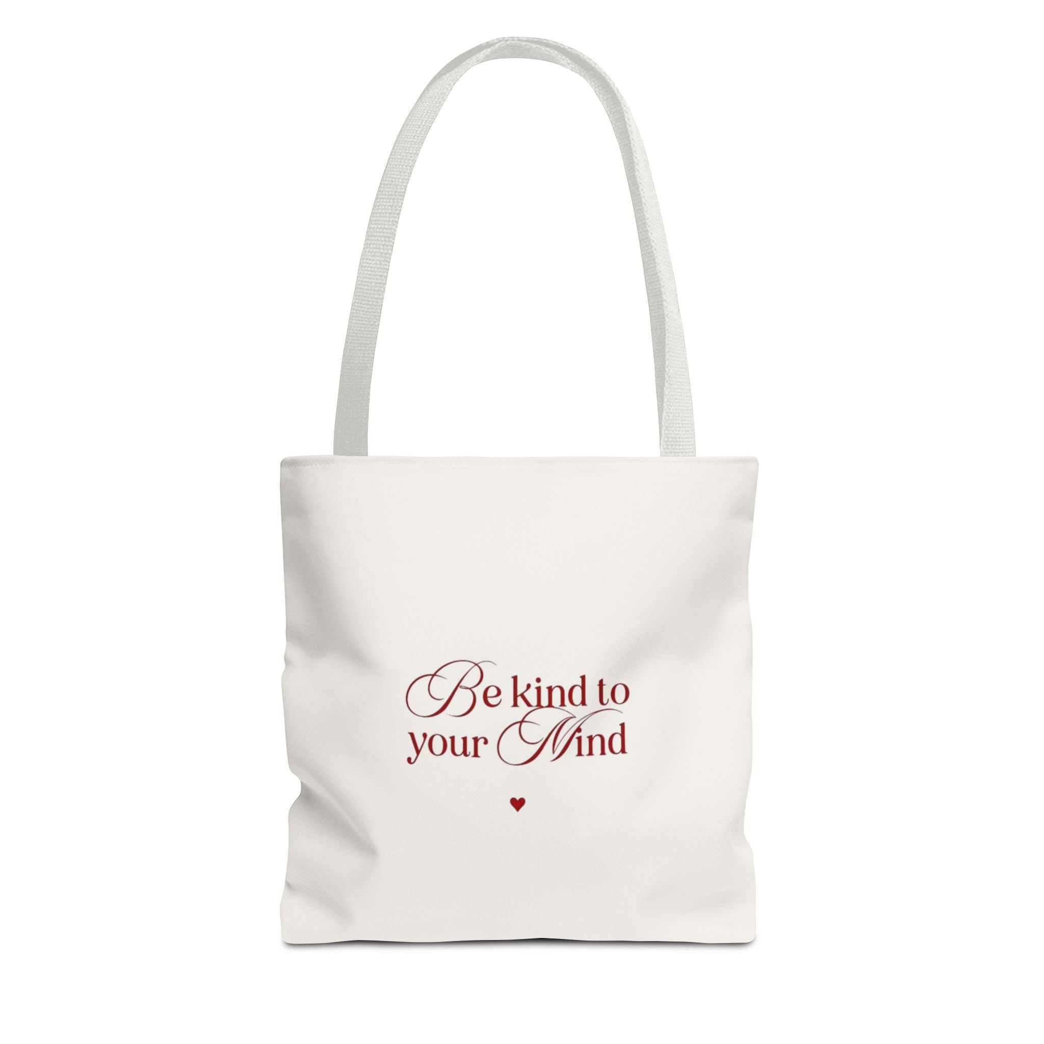 Be Kind to Your Mind Tote Bag