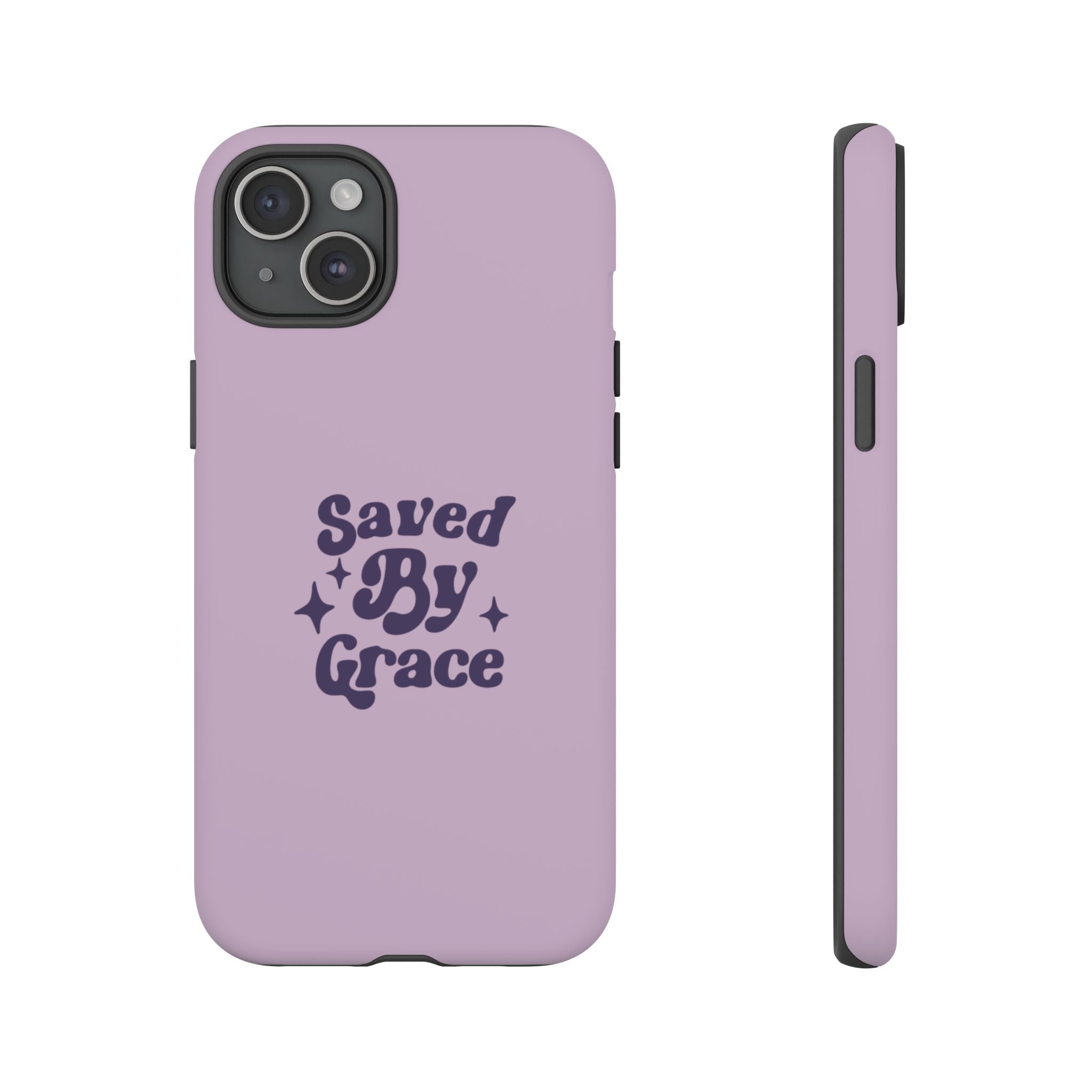 Saved By Grace Tough Phone Case
