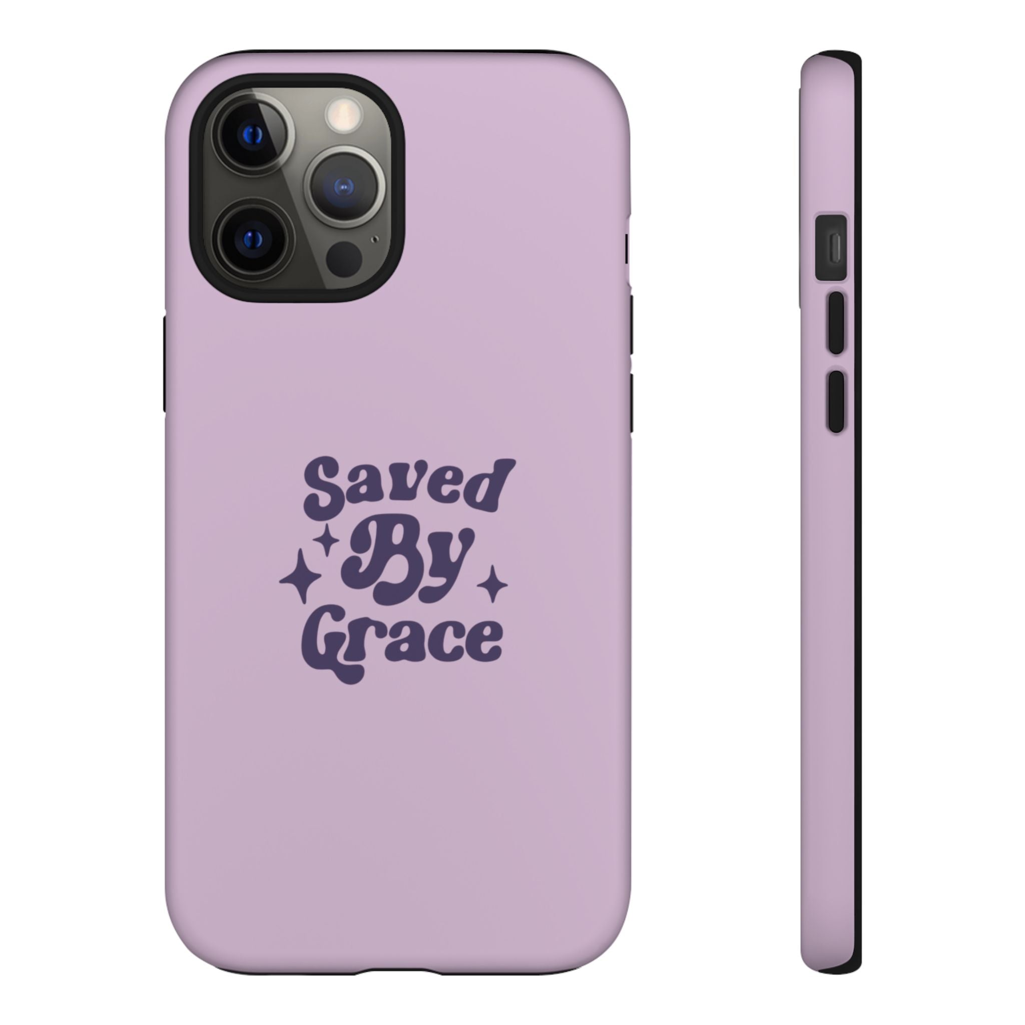 Saved By Grace Tough Phone Case