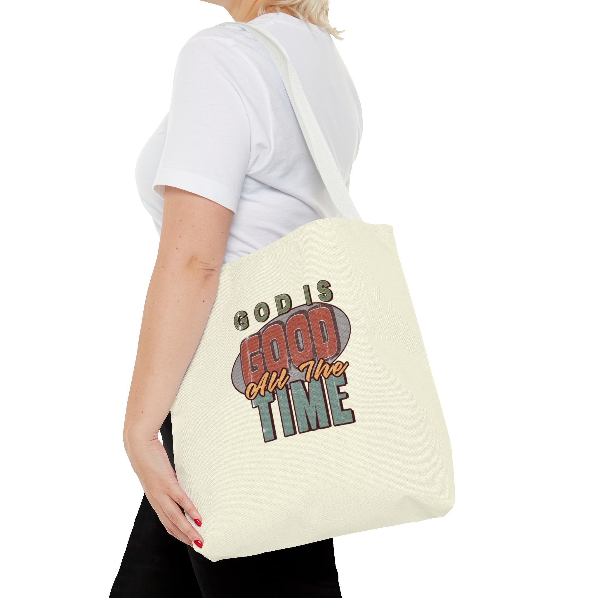 God Is Good All The Time Tote Bag