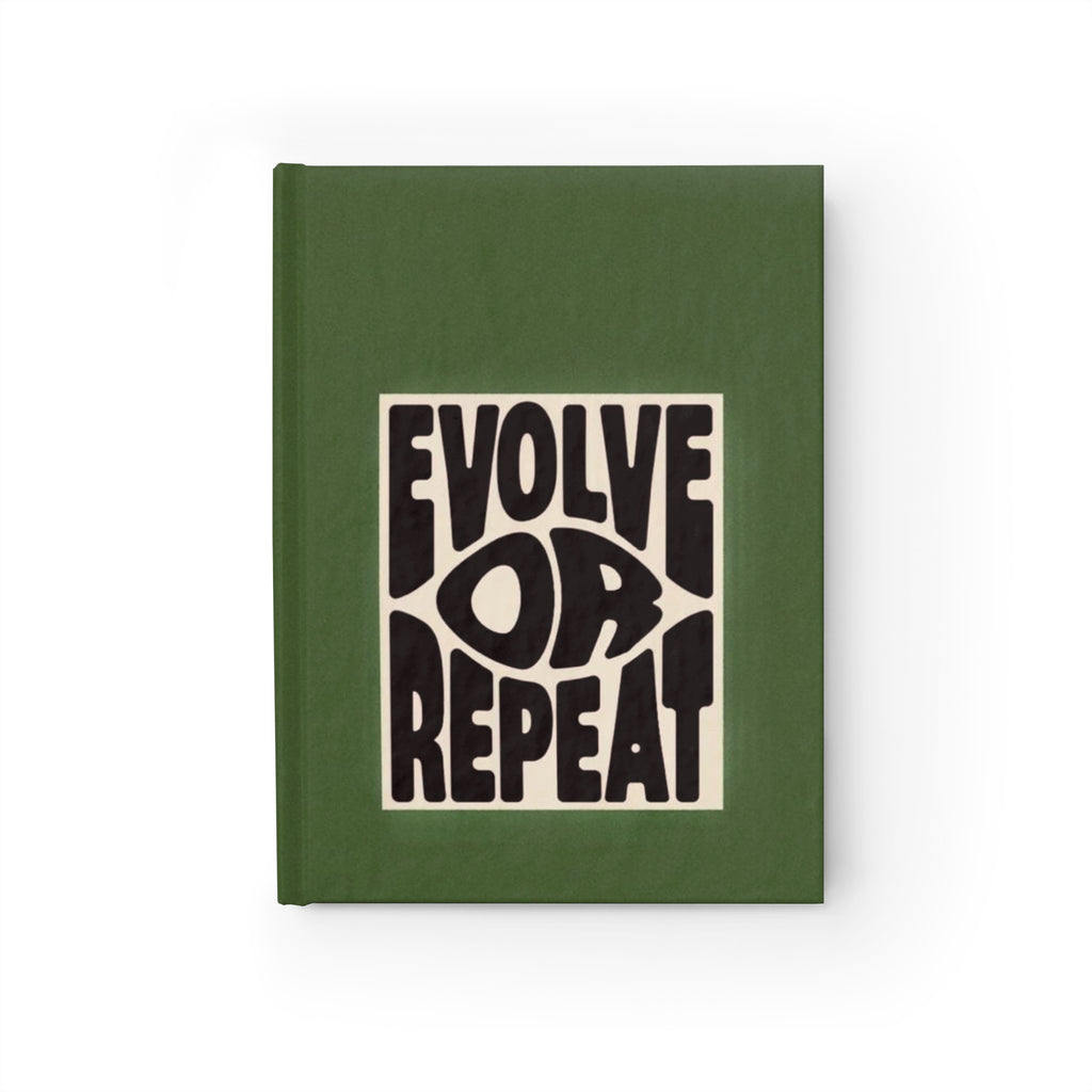 Evolve or Repeat Ruled Journal — Motivational Hardcover Notebook