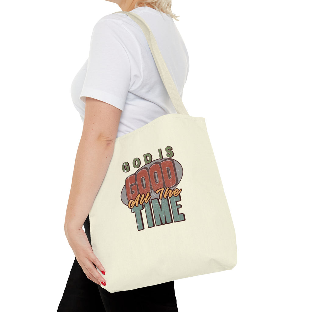 God Is Good All The Time Tote Bag