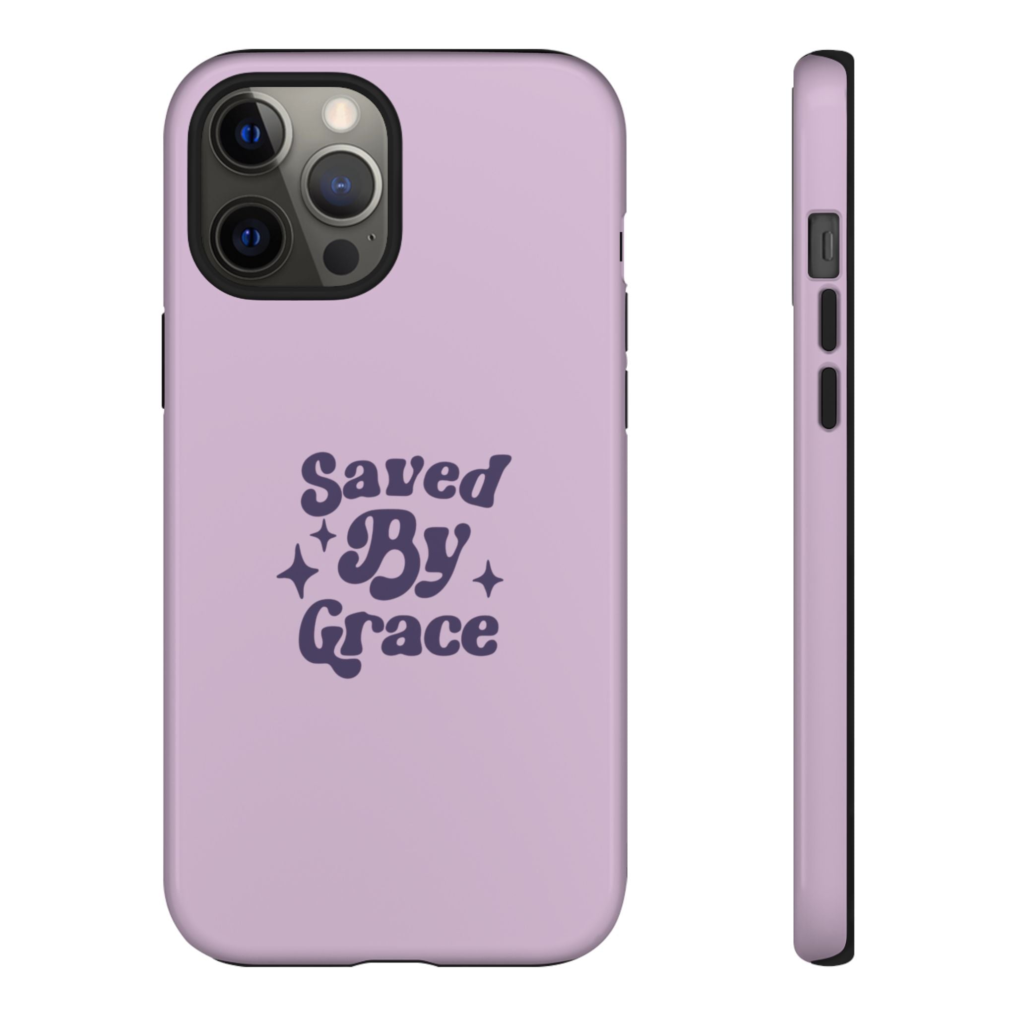 Saved By Grace Tough Phone Case