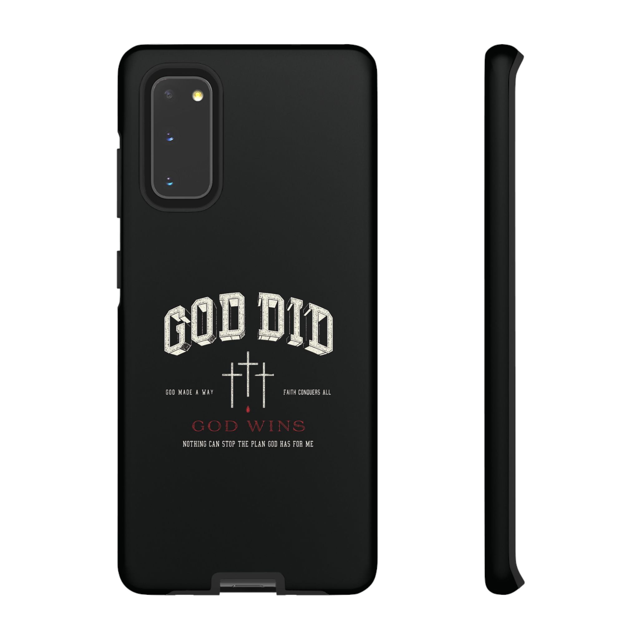"God Did" "God Wins" Tough Phone Case