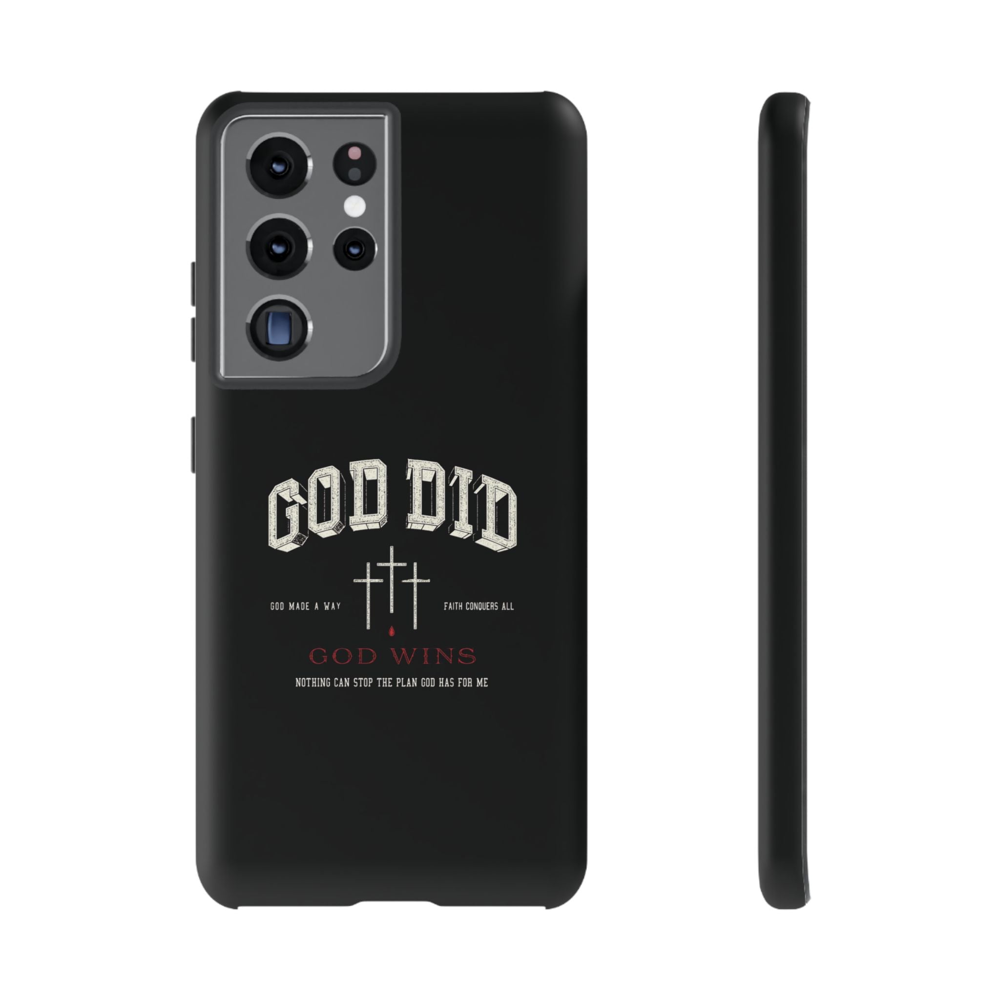 "God Did" "God Wins" Tough Phone Case