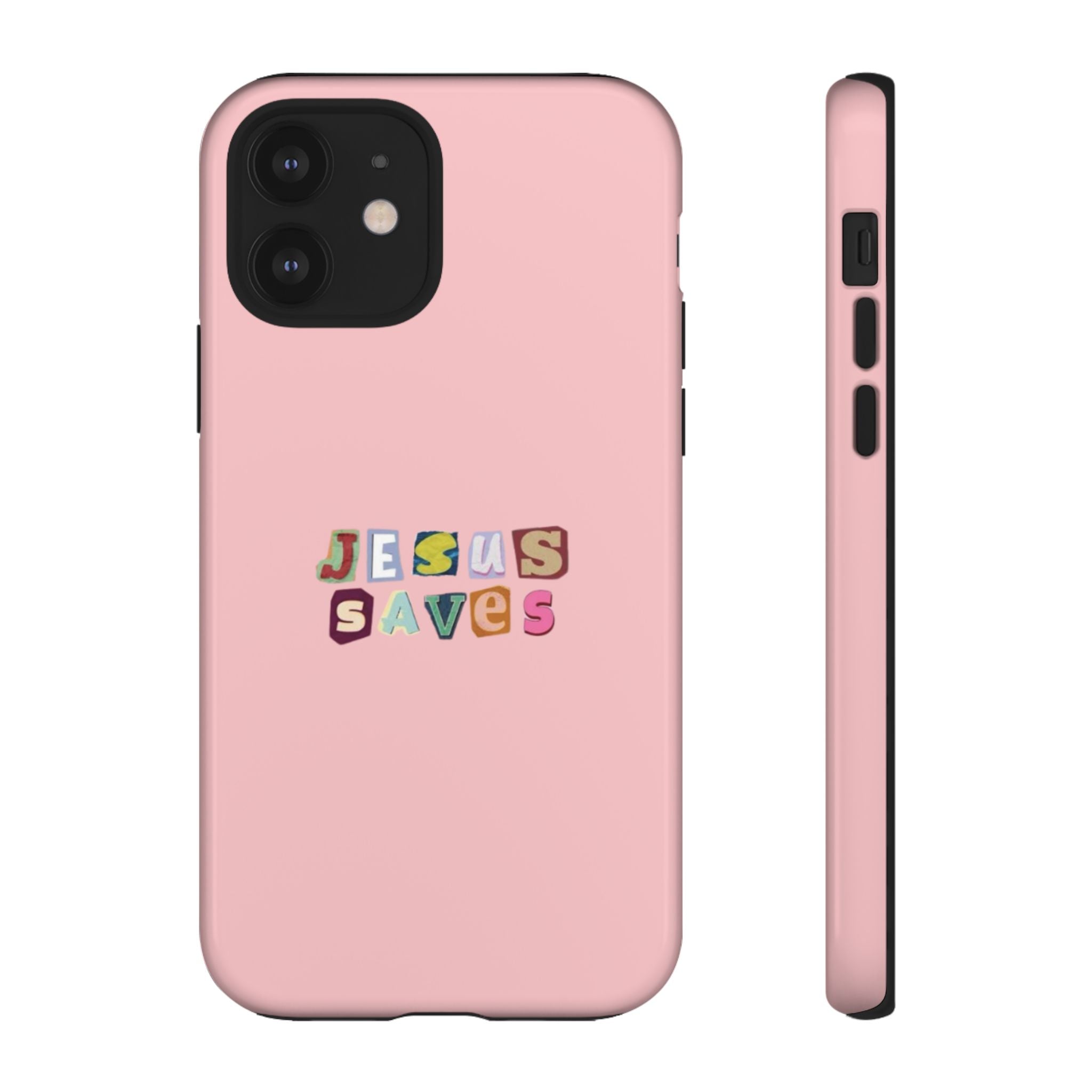Jesus Saves Pink Tough Phone Case - Faith Protective Cover
