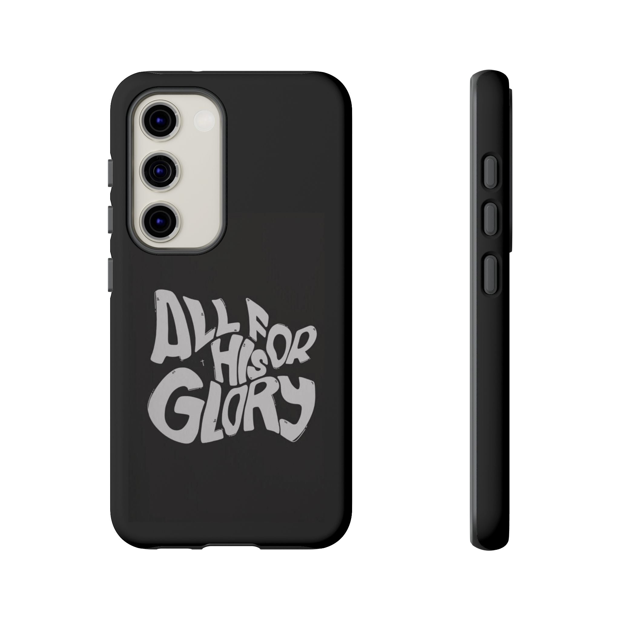 All For His Glory Phone Case — Christian Faith Script Protective Cover
