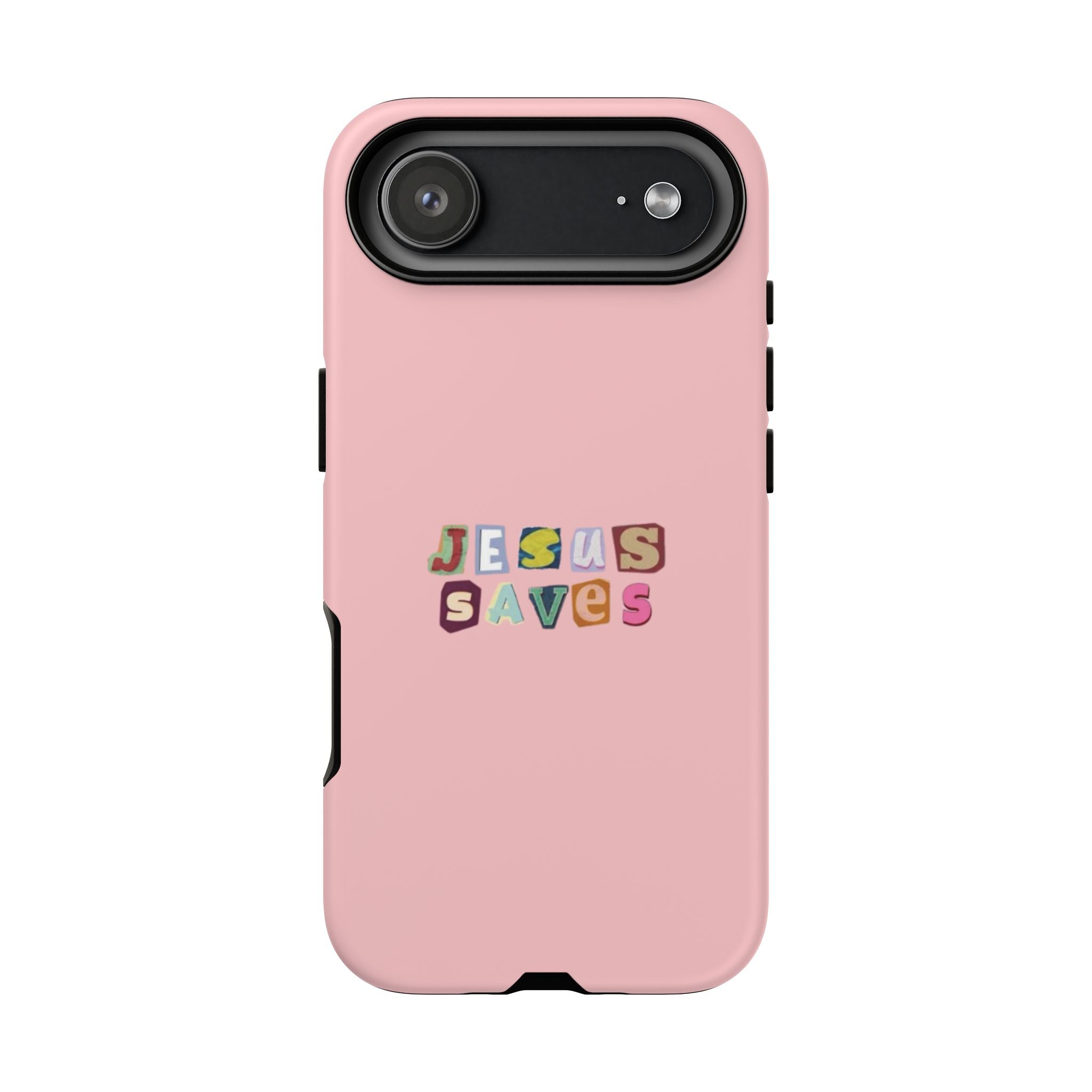 Jesus Saves Pink Tough Phone Case - Faith Protective Cover