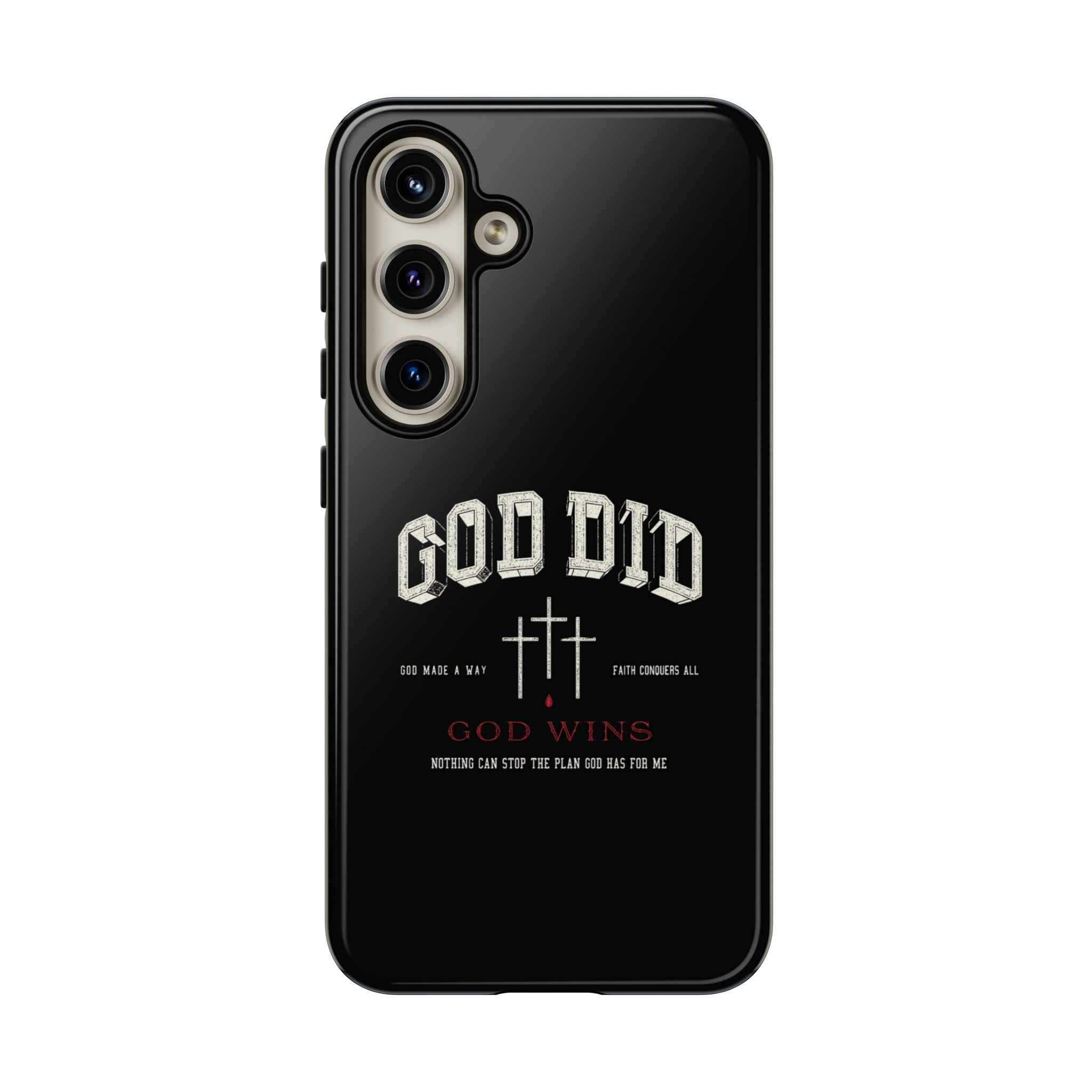 "God Did" "God Wins" Tough Phone Case