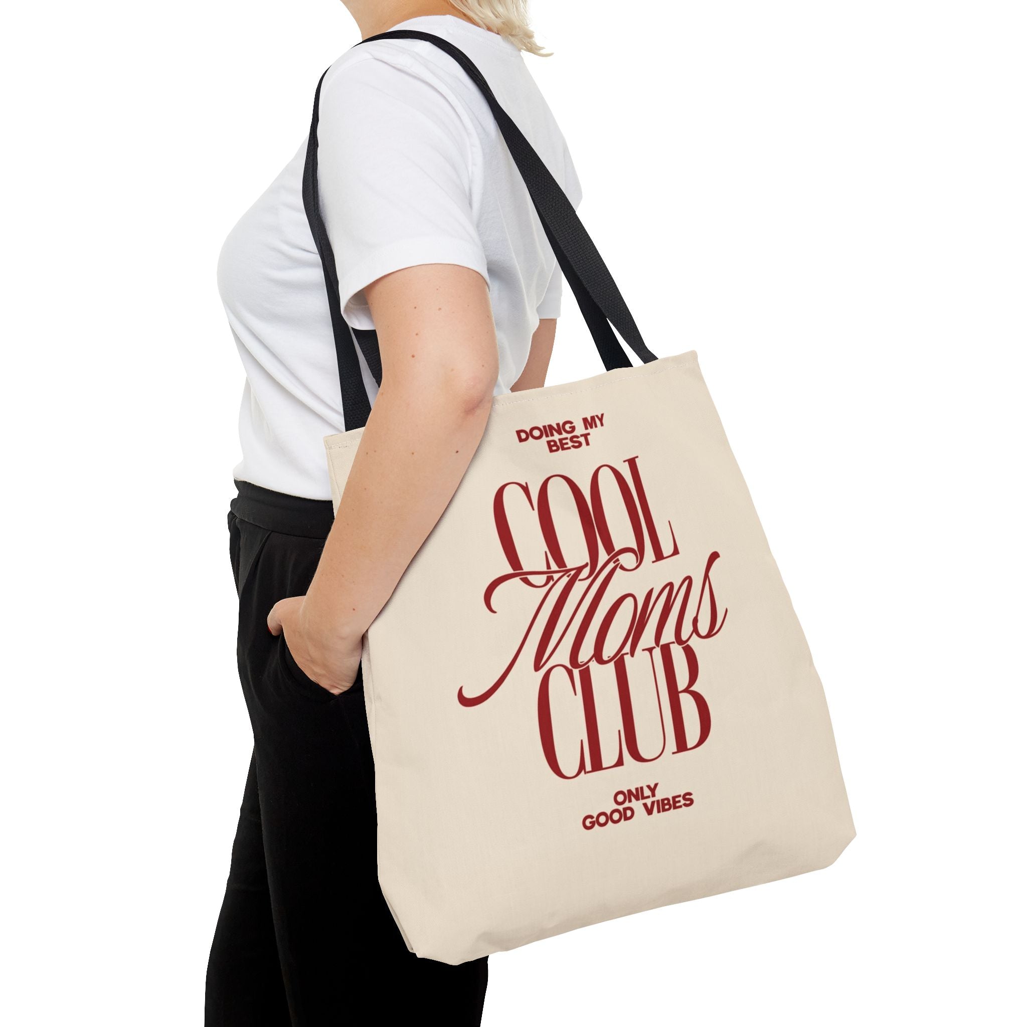 Cool Moms Club Tote Bag — "Doing My Best, Only Good Vibes" Canvas Tote