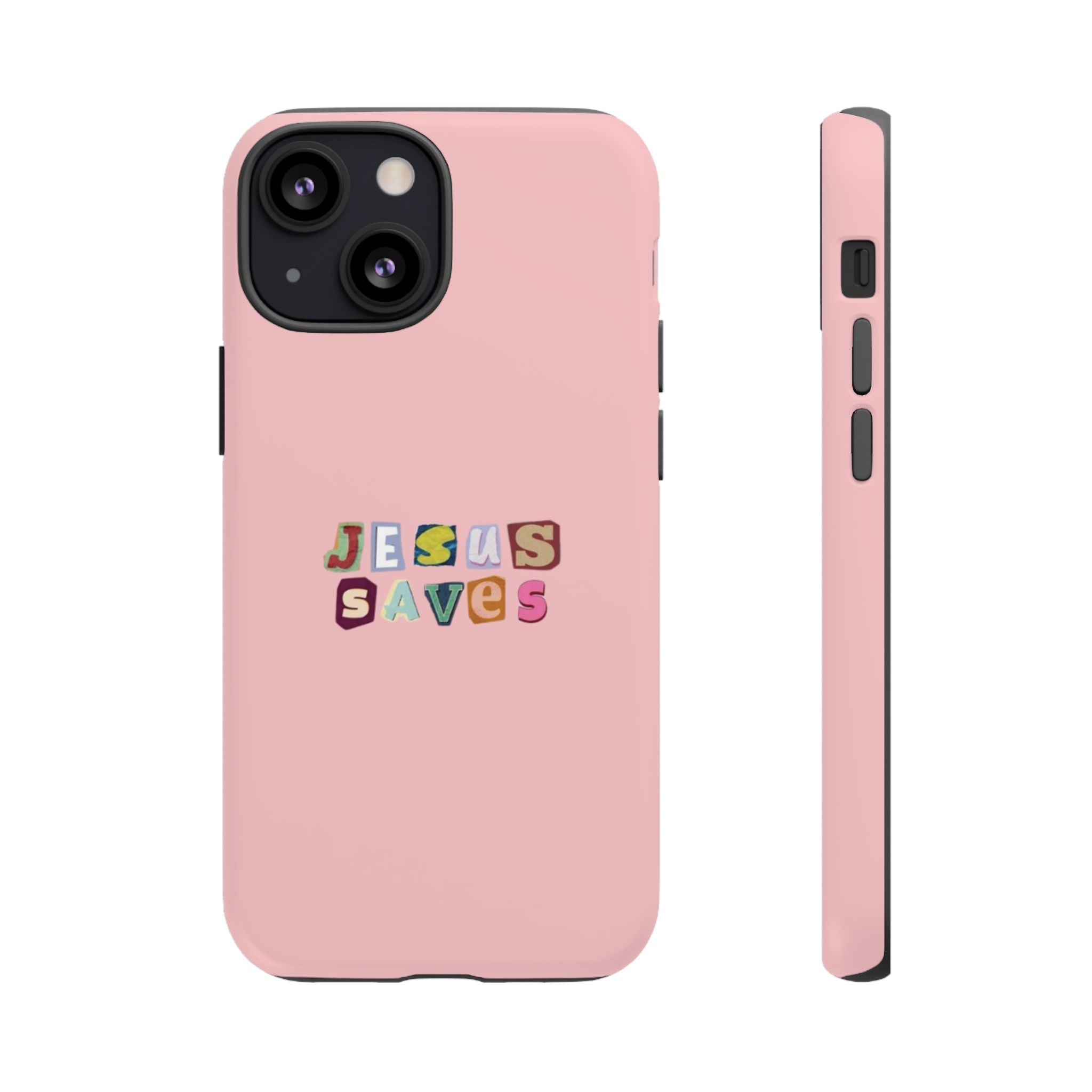 Jesus Saves Pink Tough Phone Case - Faith Protective Cover