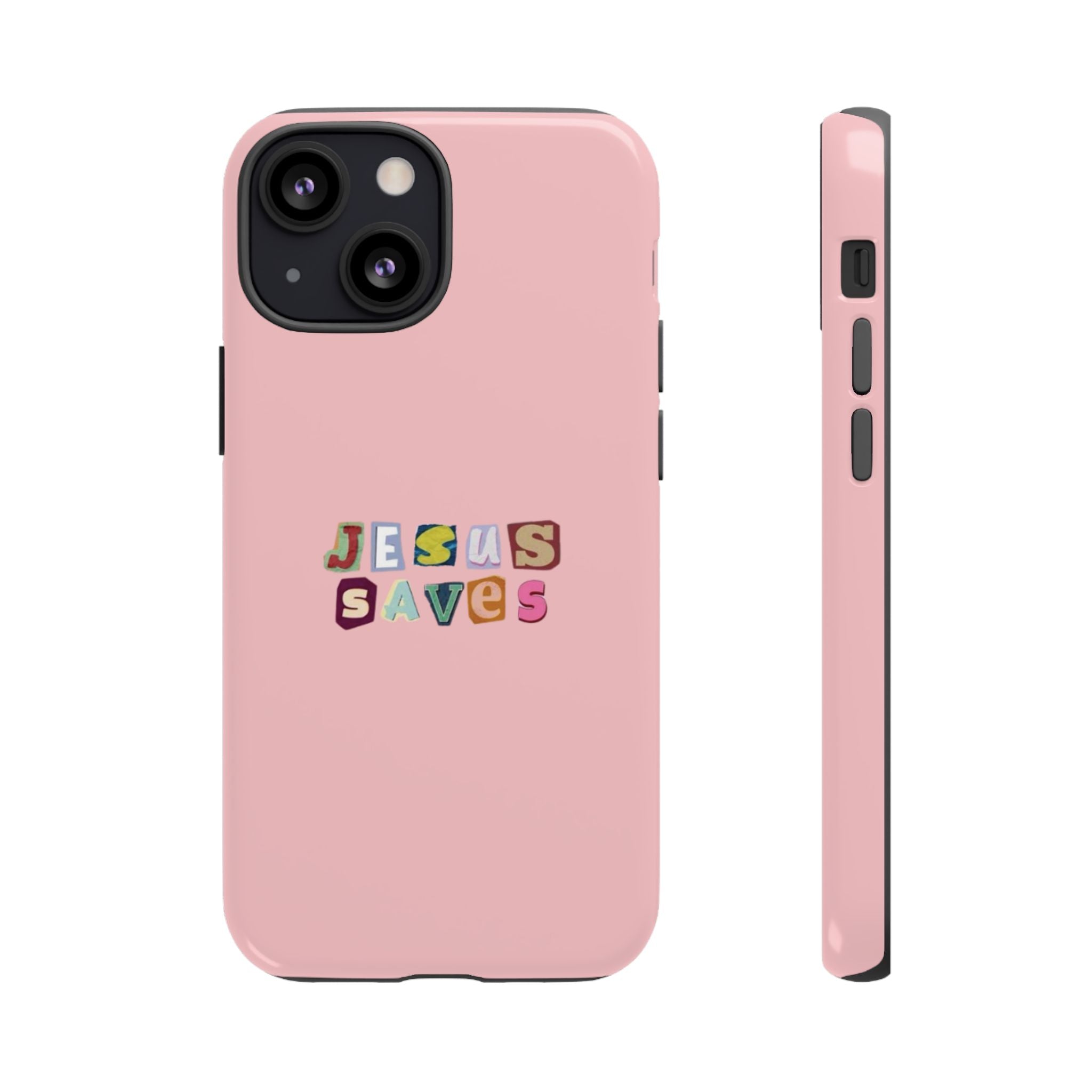 Jesus Saves Pink Tough Phone Case - Faith Protective Cover