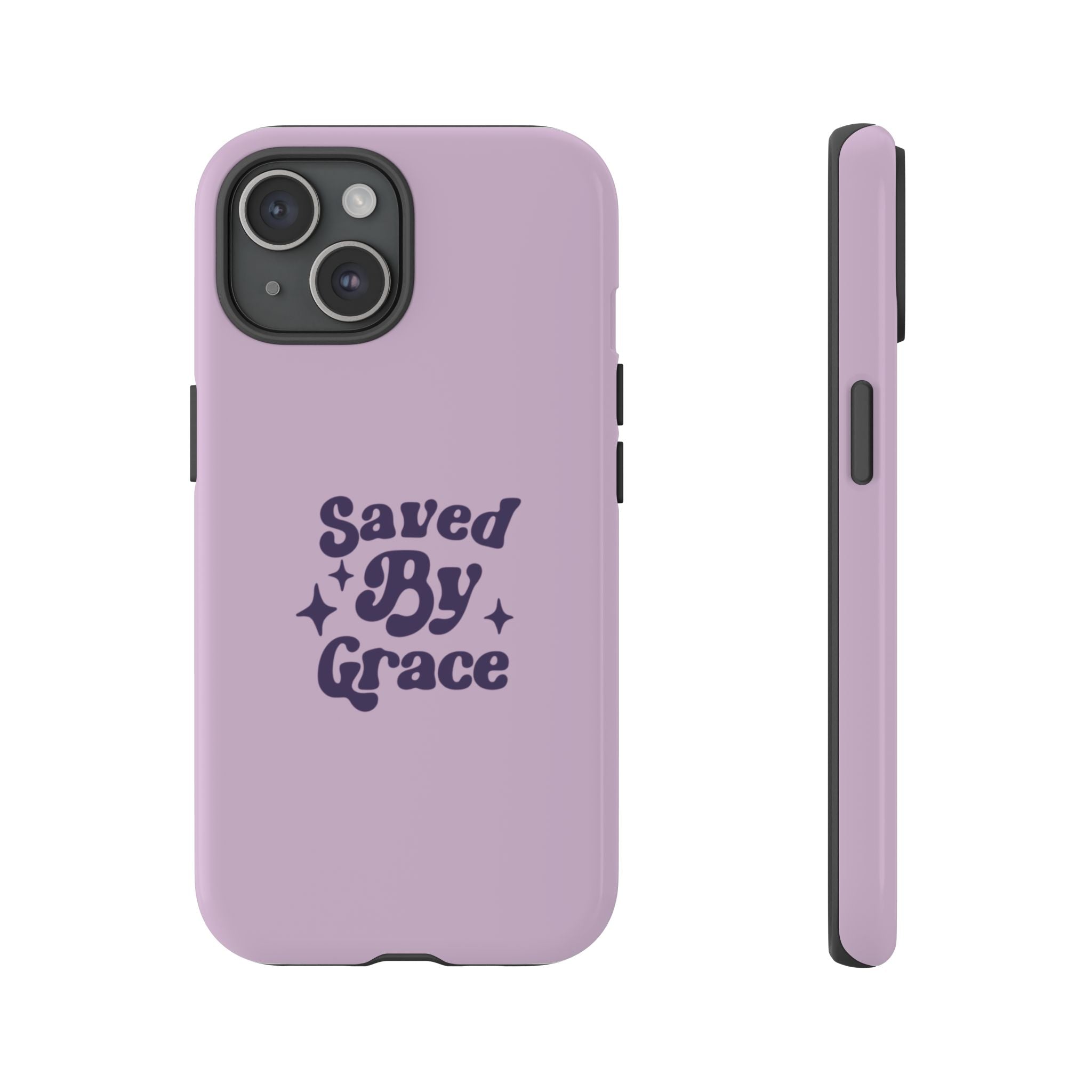 Saved By Grace Tough Phone Case