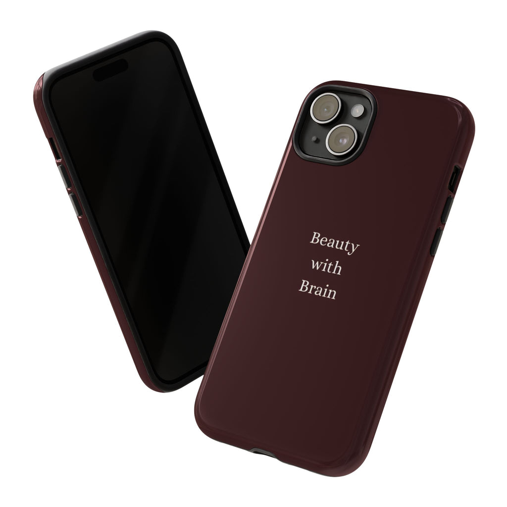Tough Case — "Beauty with Brain" Protective iPhone Case (Sleek Maroon)