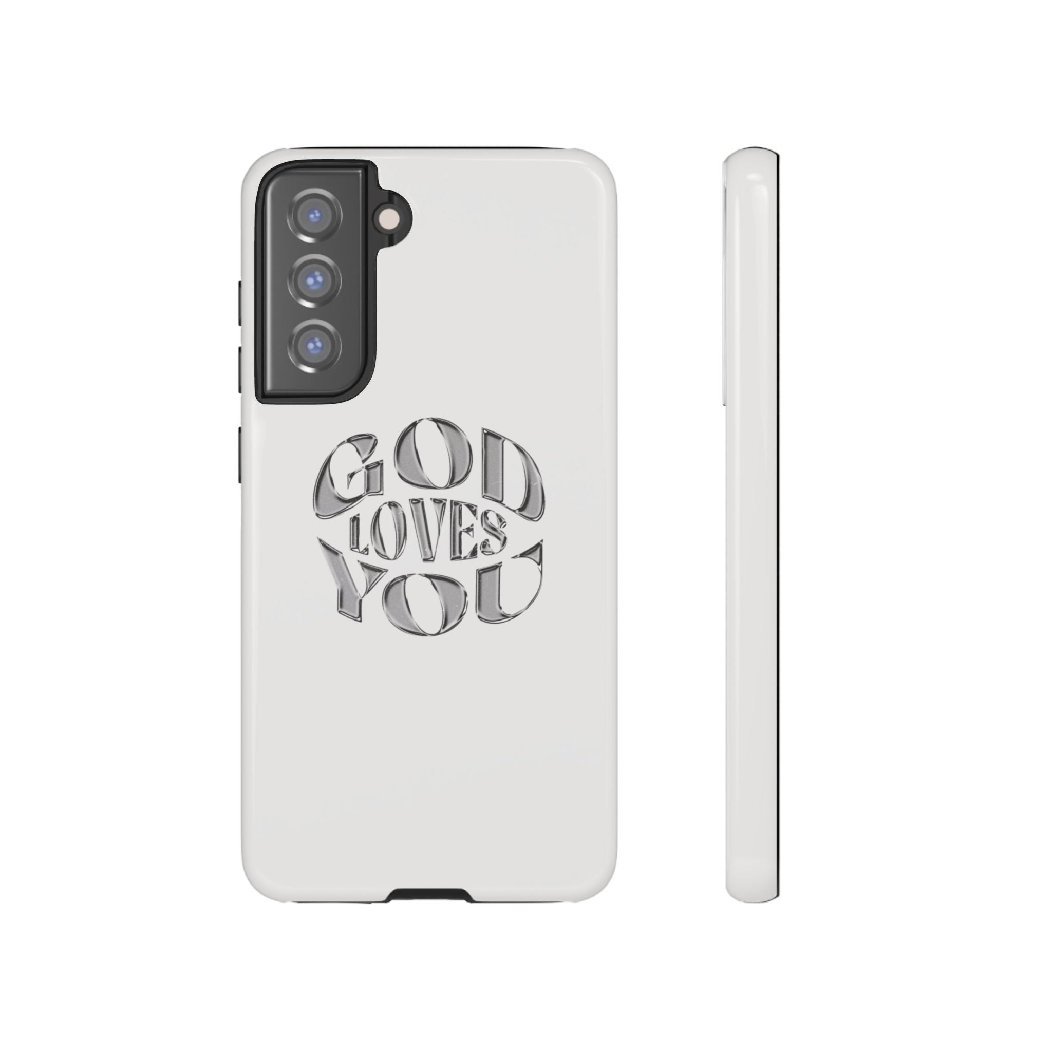 God Loves You Tough Phone Case — Protective Tough Phone Cover