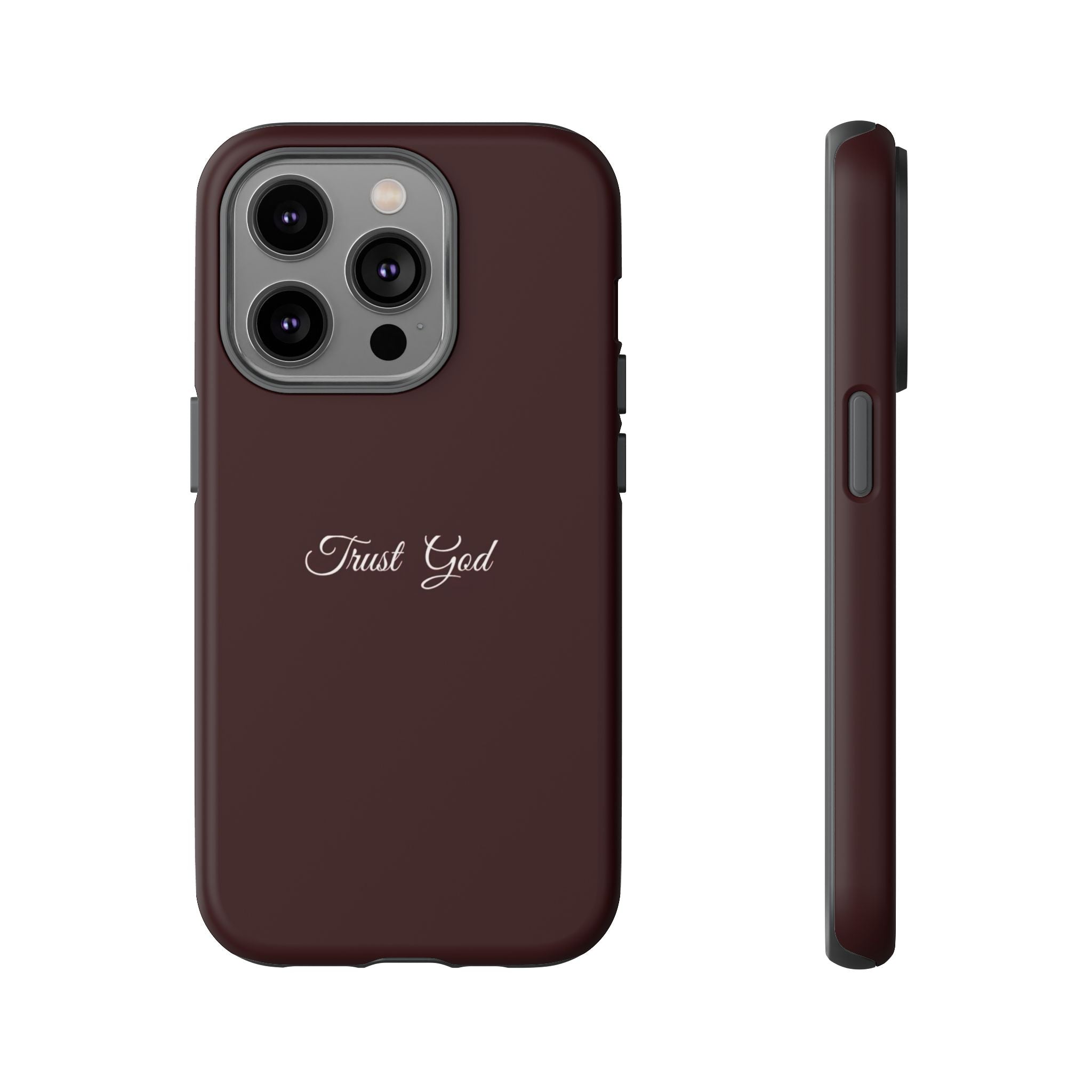 Trust God Tough Phone Case — Maroon Protective iPhone Cover with Script Text