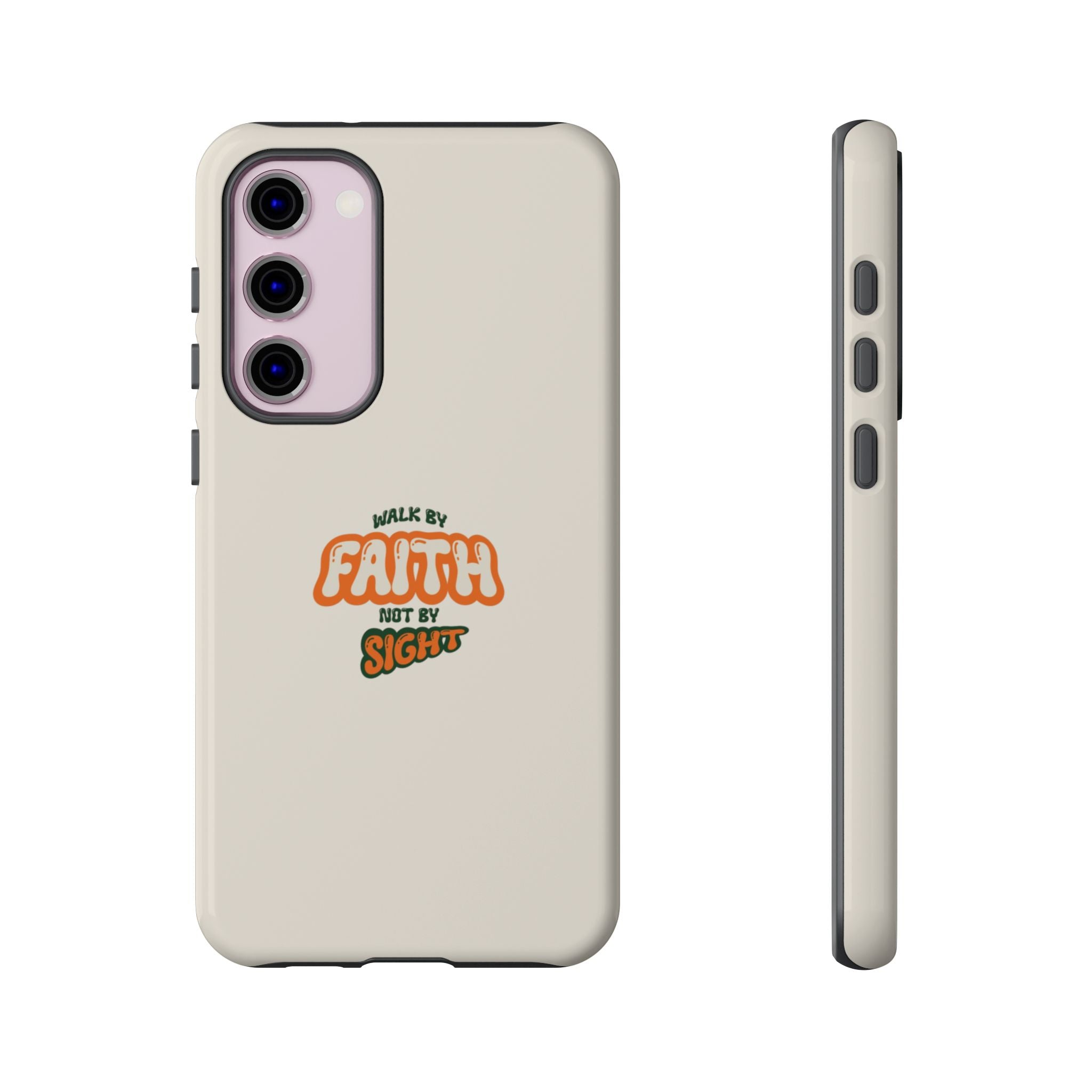 Faith Phone Case — "Walk by Faith Not by Sight" Tough Protective Cover
