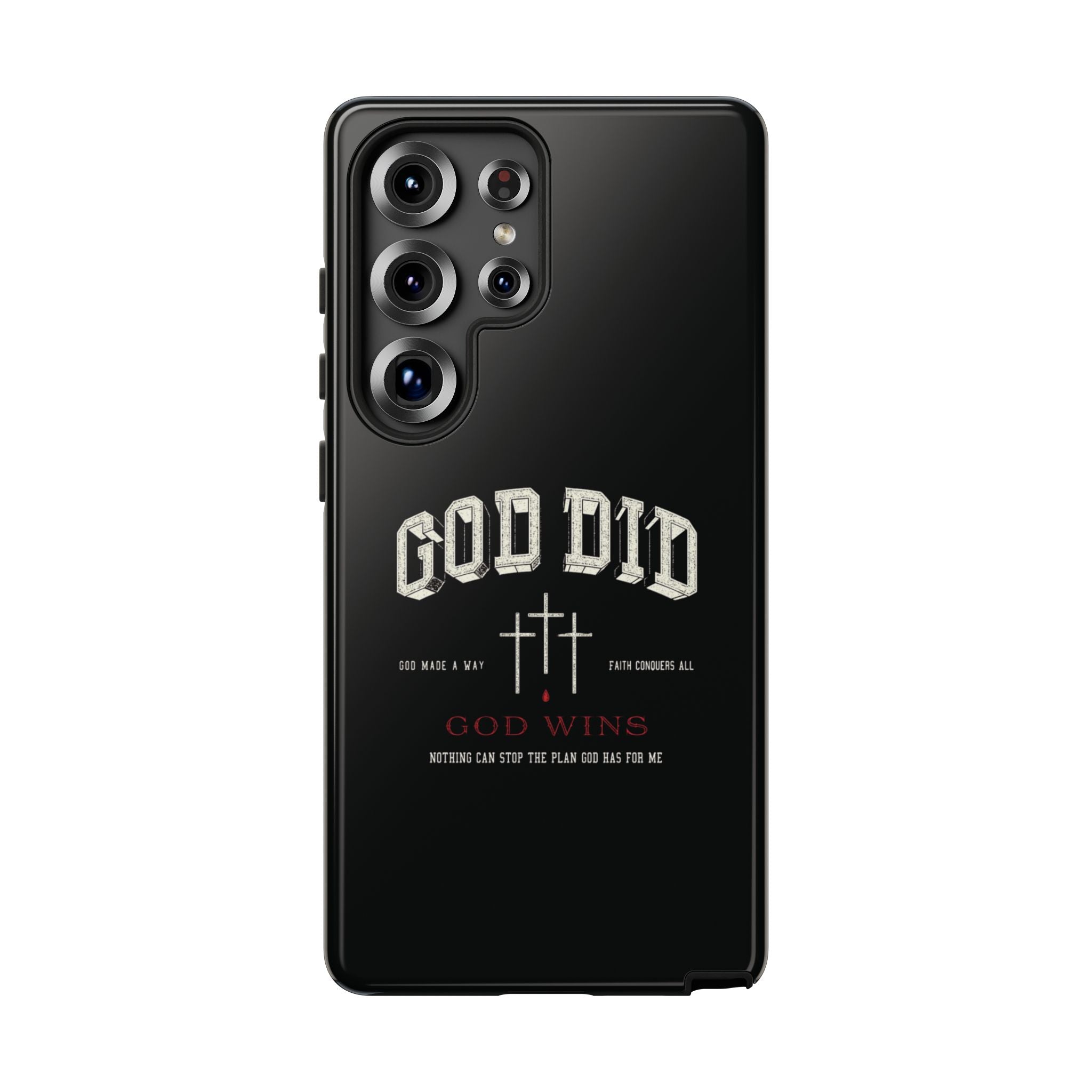 "God Did" "God Wins" Tough Phone Case