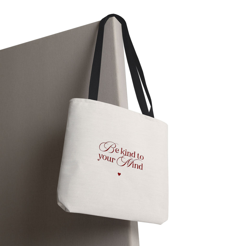 Be Kind to Your Mind Tote Bag
